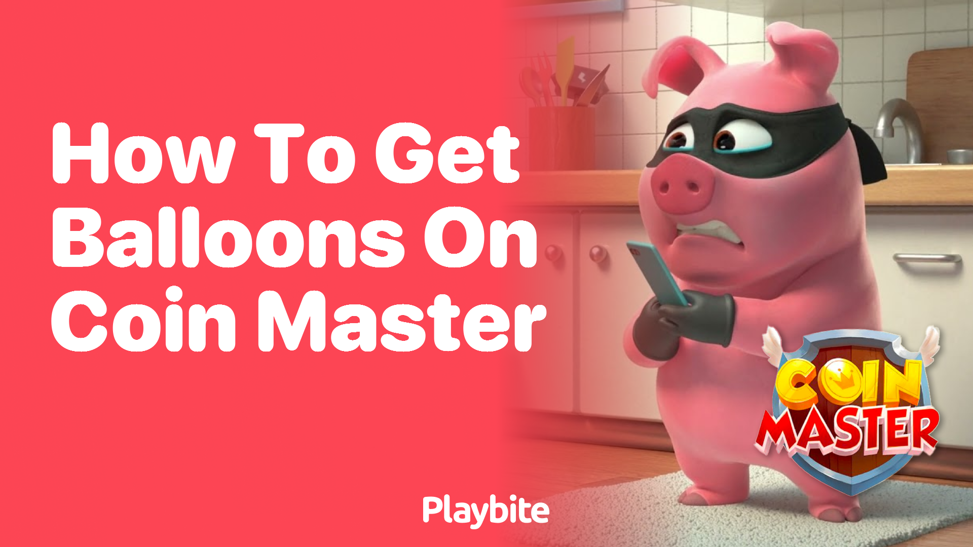 How to Get Balloons on Coin Master