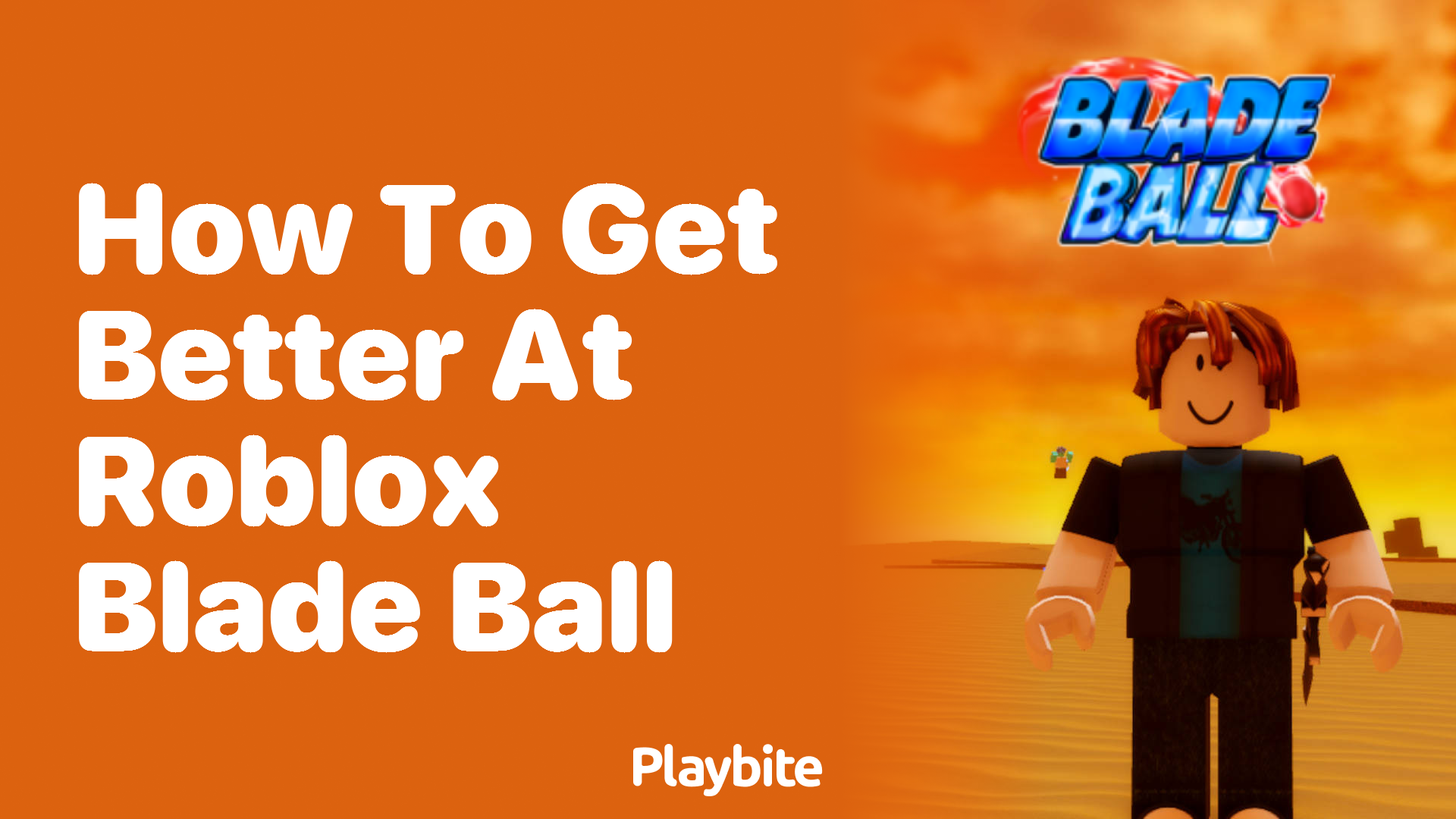 How to Get Better at Roblox Blade Ball: Tips and Tricks