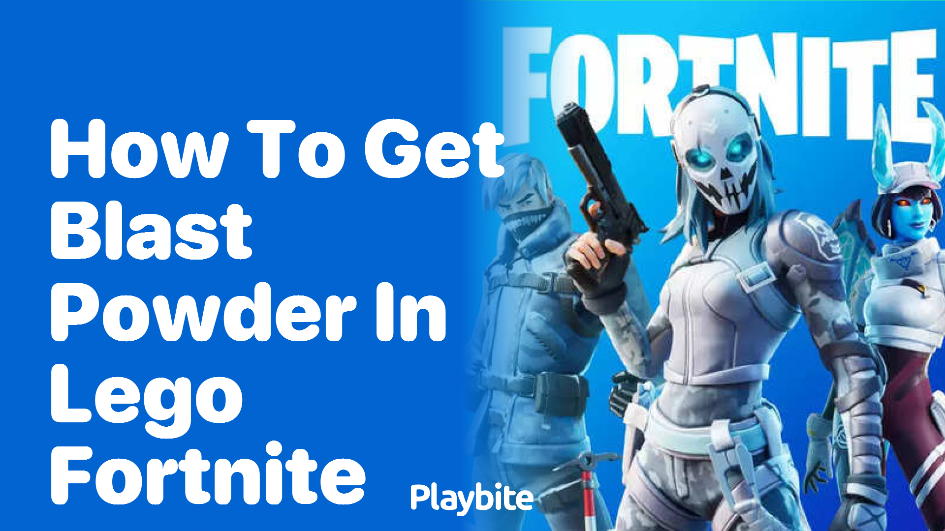 How to Get Blast Powder in LEGO Fortnite