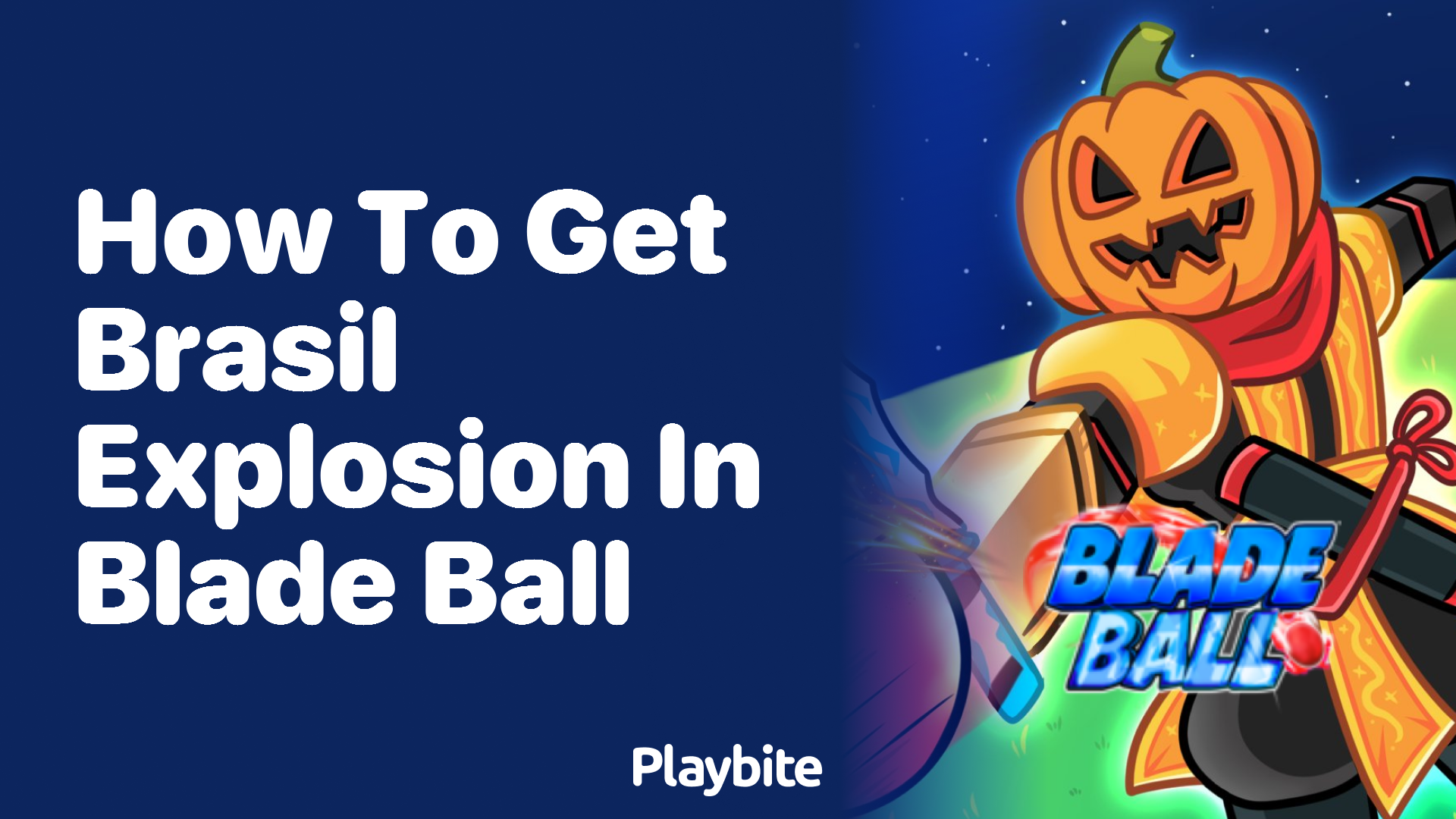 How to Get Brasil Explosion in Blade Ball