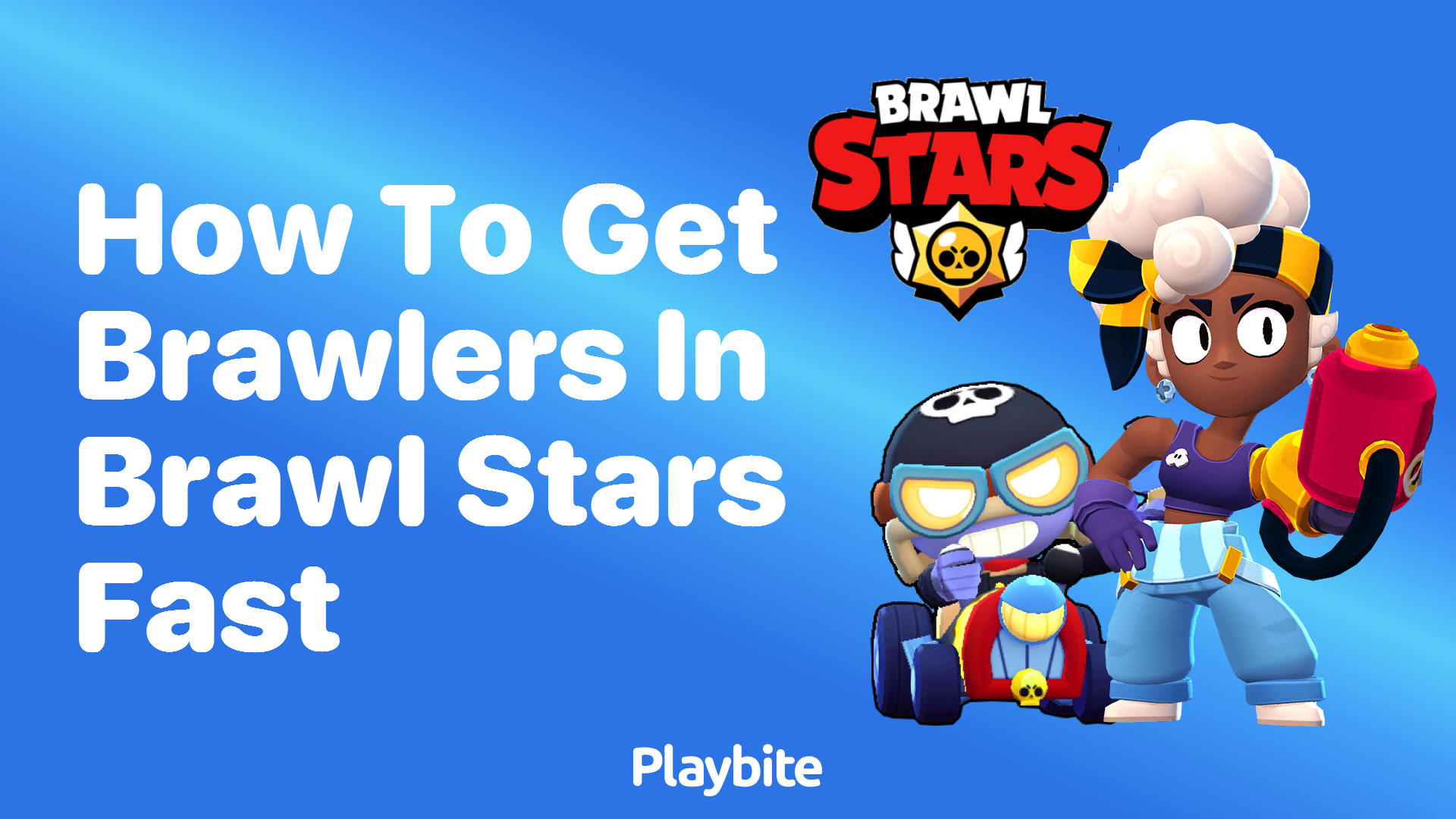 How to Get Brawlers in Brawl Stars Fast