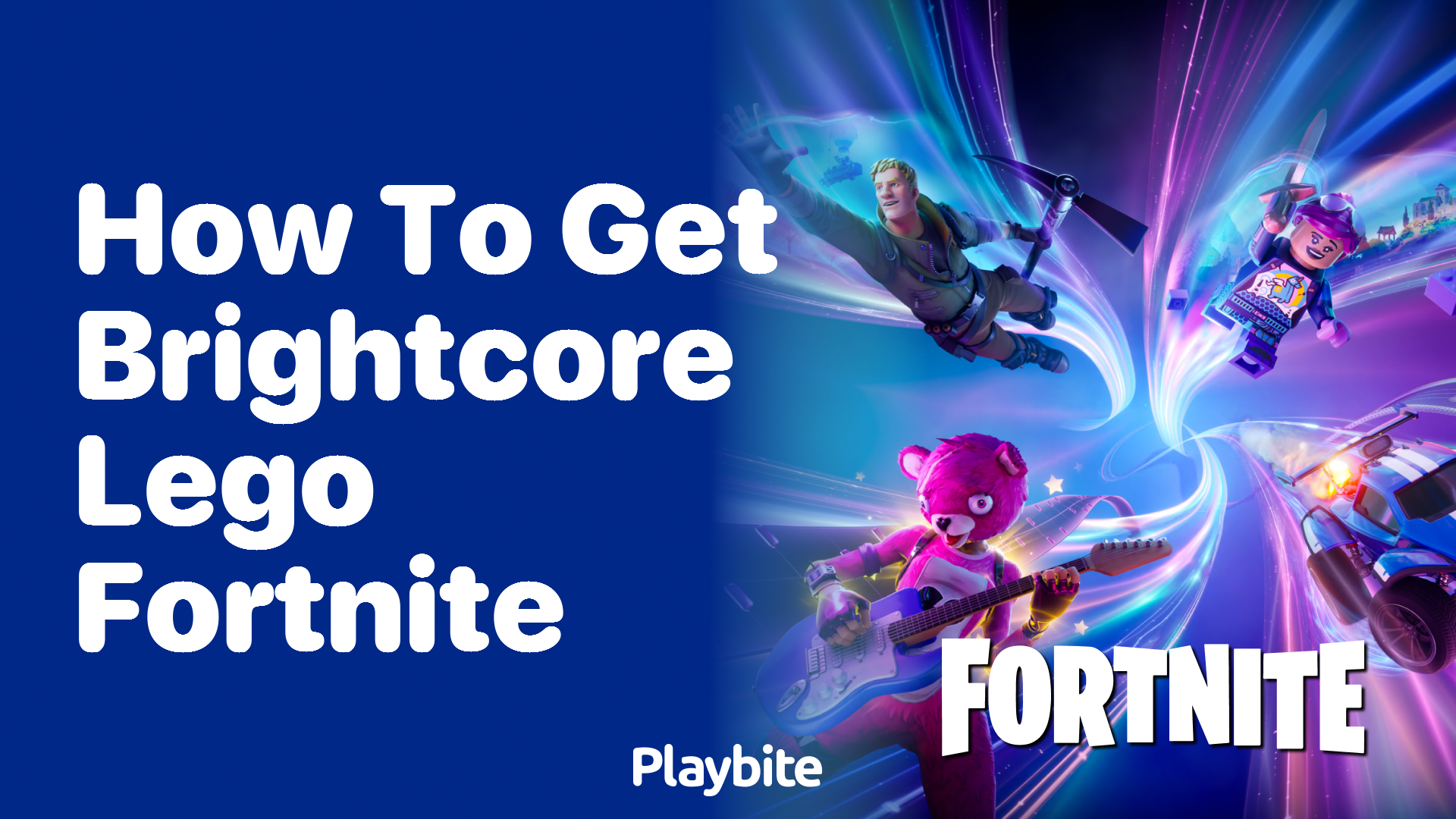 How to Get Brightcore Lego Fortnite