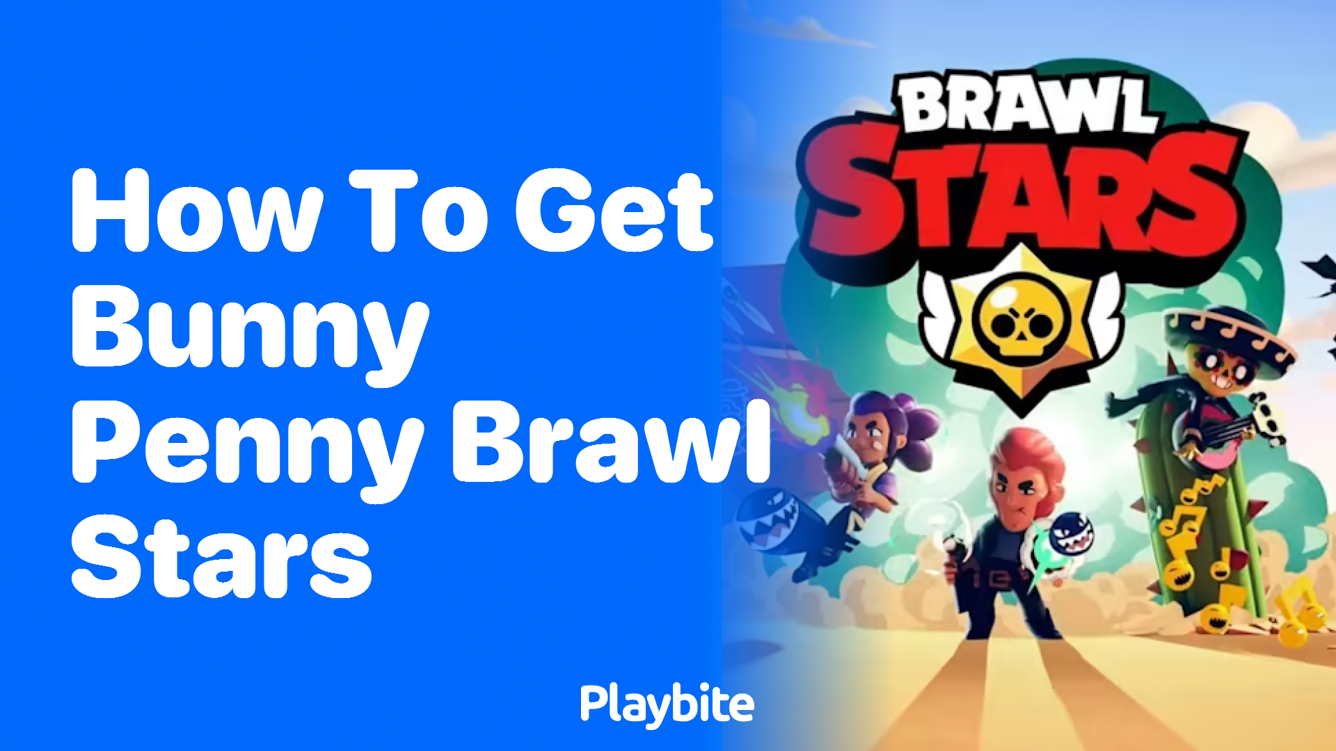 How to Get Bunny Penny in Brawl Stars