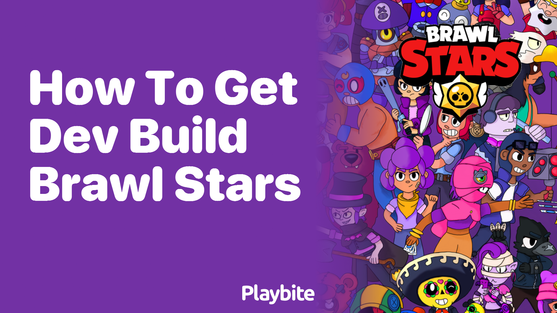 How to Get the Dev Build for Brawl Stars - Playbite