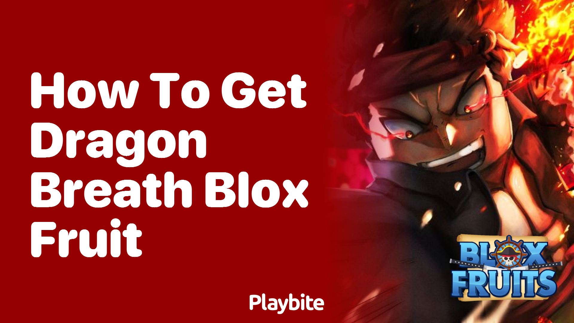 How to Get Dragon Breath in Blox Fruit