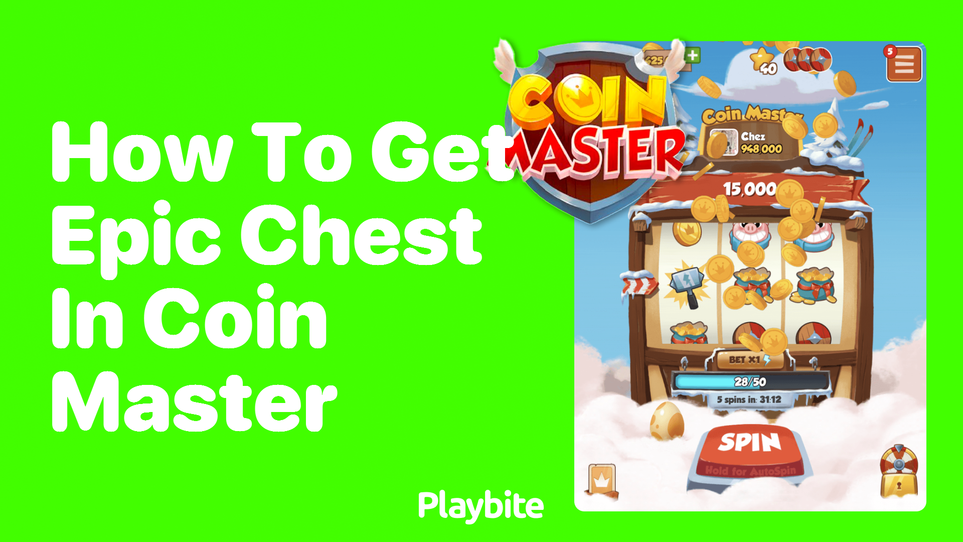 How to Get an Epic Chest in Coin Master