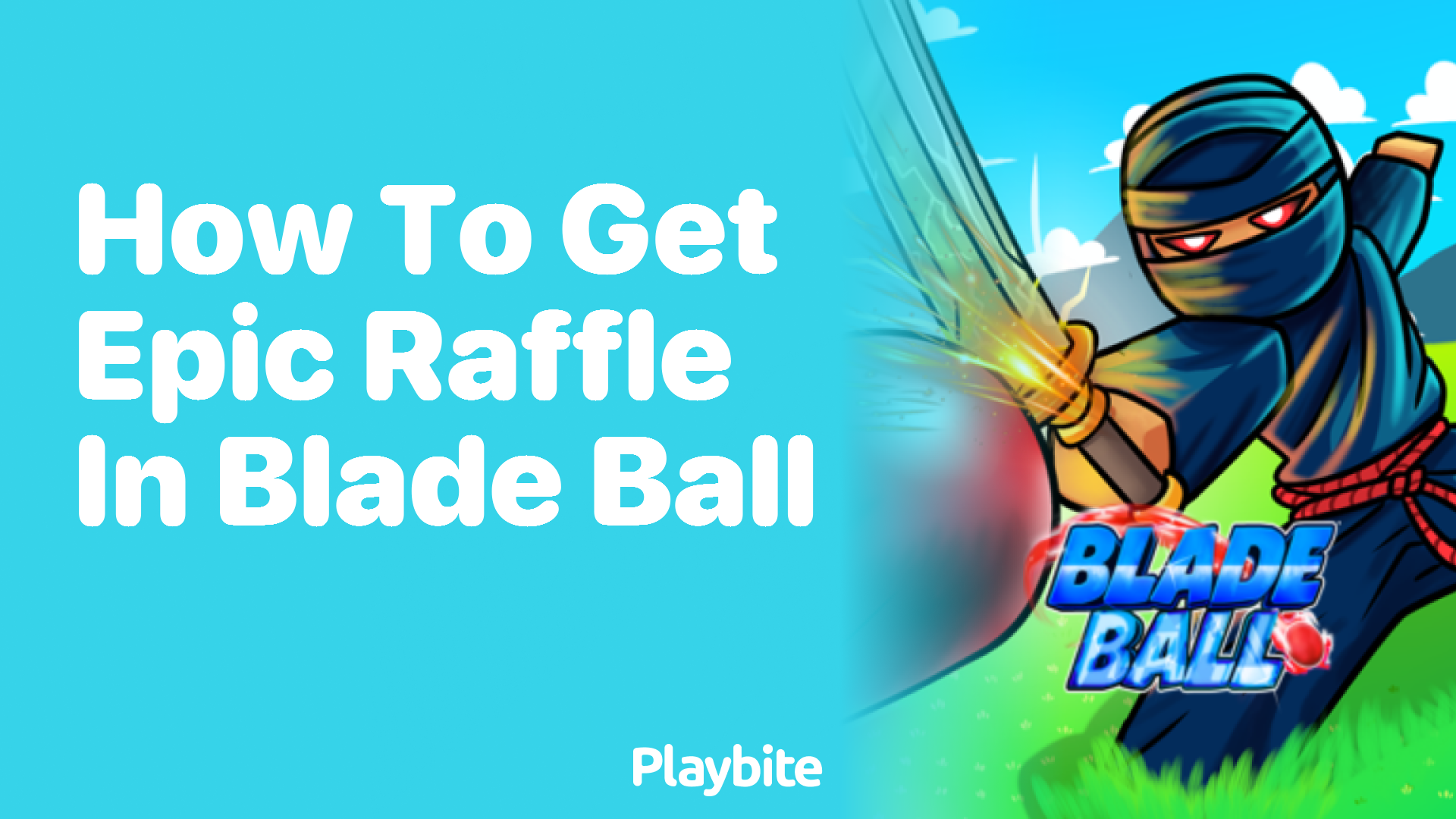 How to Get Epic Raffle in Blade Ball: A Quick Guide