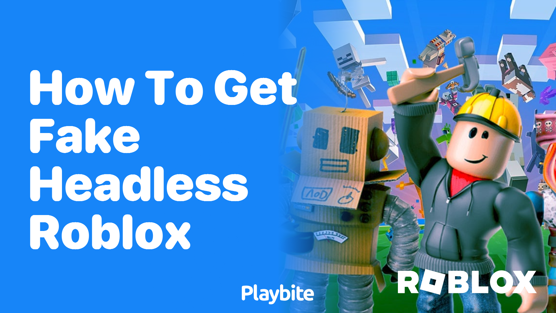 How to Get Fake Headless on Roblox? Playbite