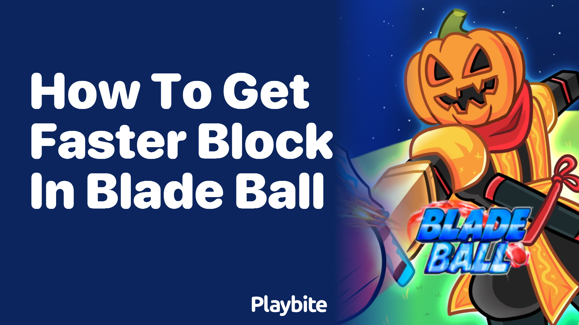 How to Get Faster Block in Blade Ball