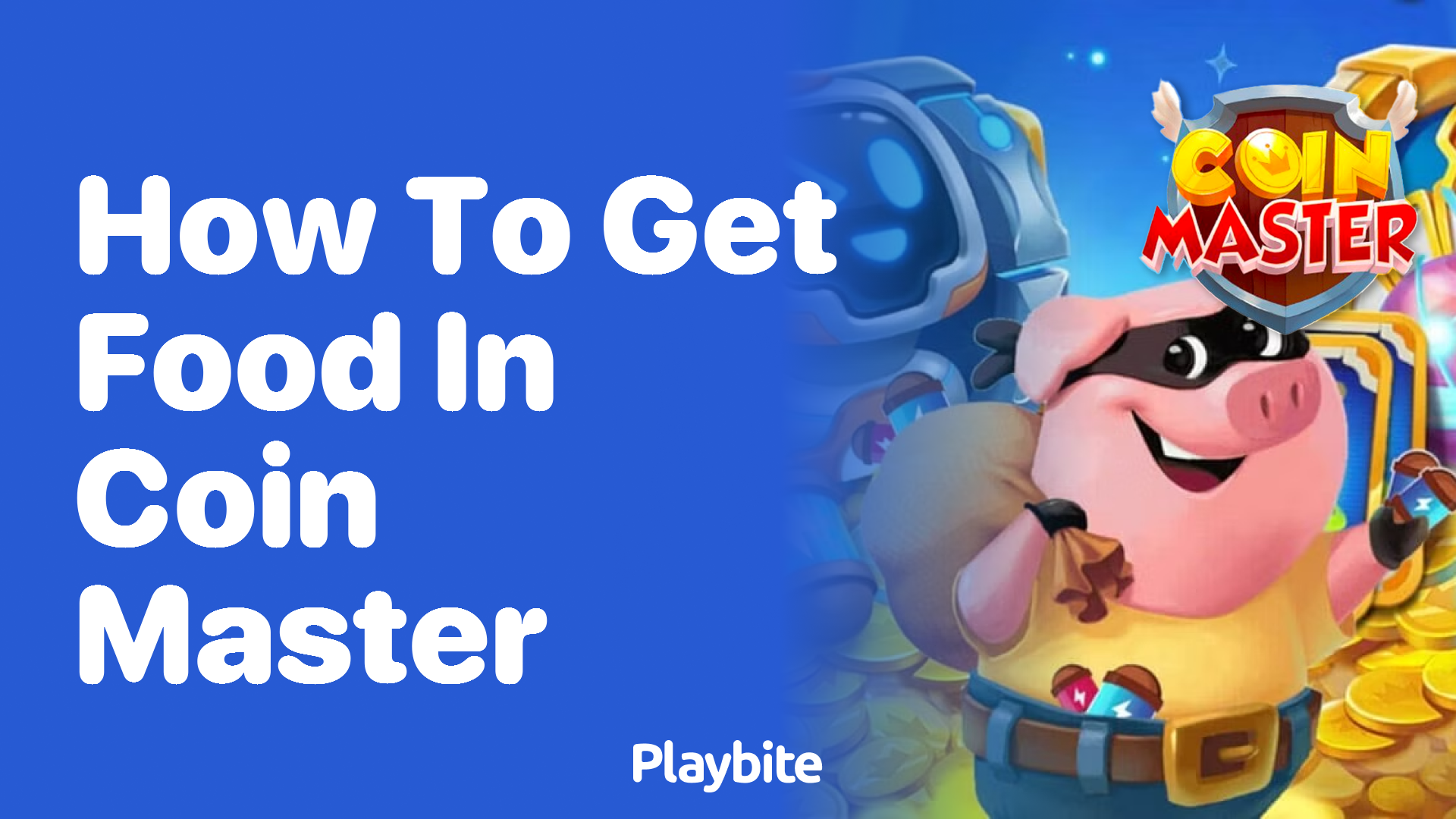 How to Get Food in Coin Master: A Quick Guide