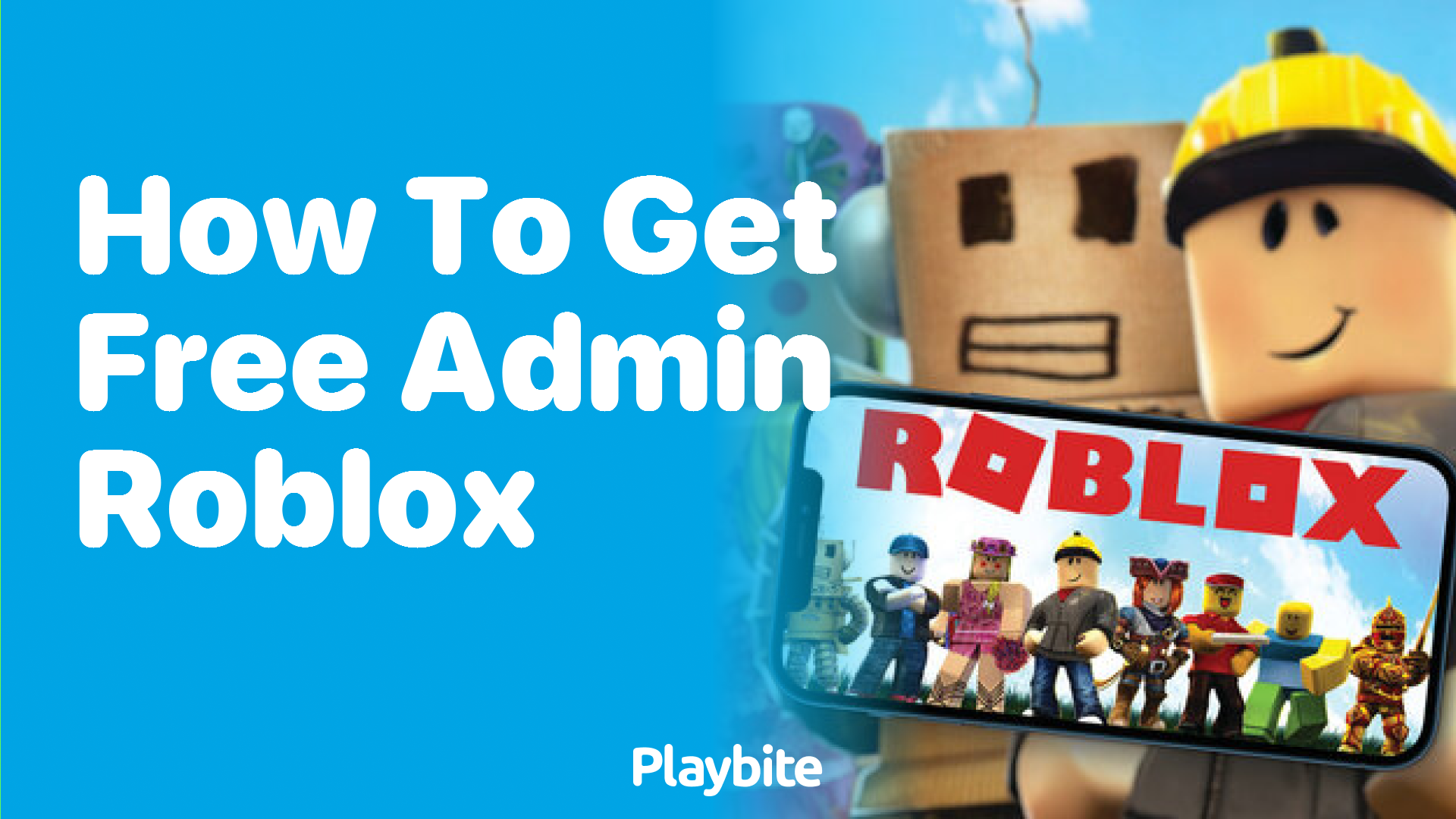 How to Get Free Admin in Roblox: Your Ultimate Guide