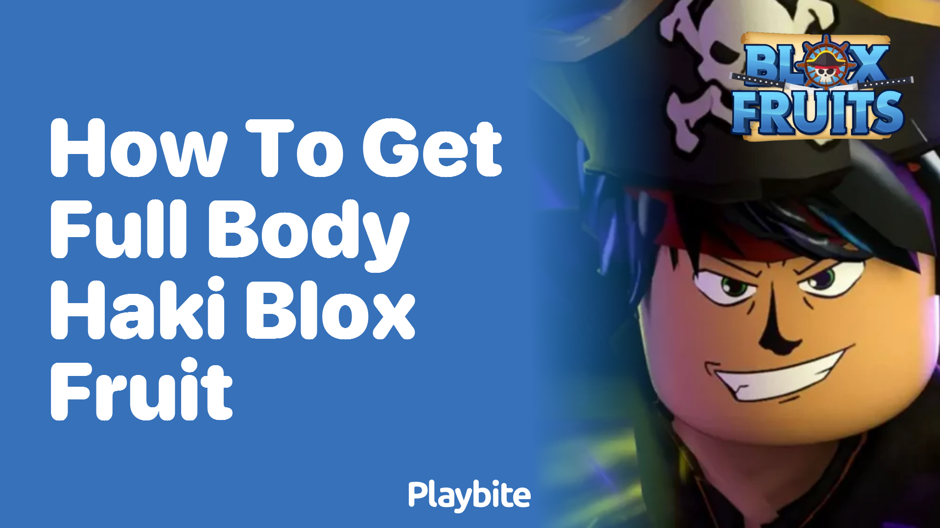 How to Get Full Body Haki in Blox Fruit