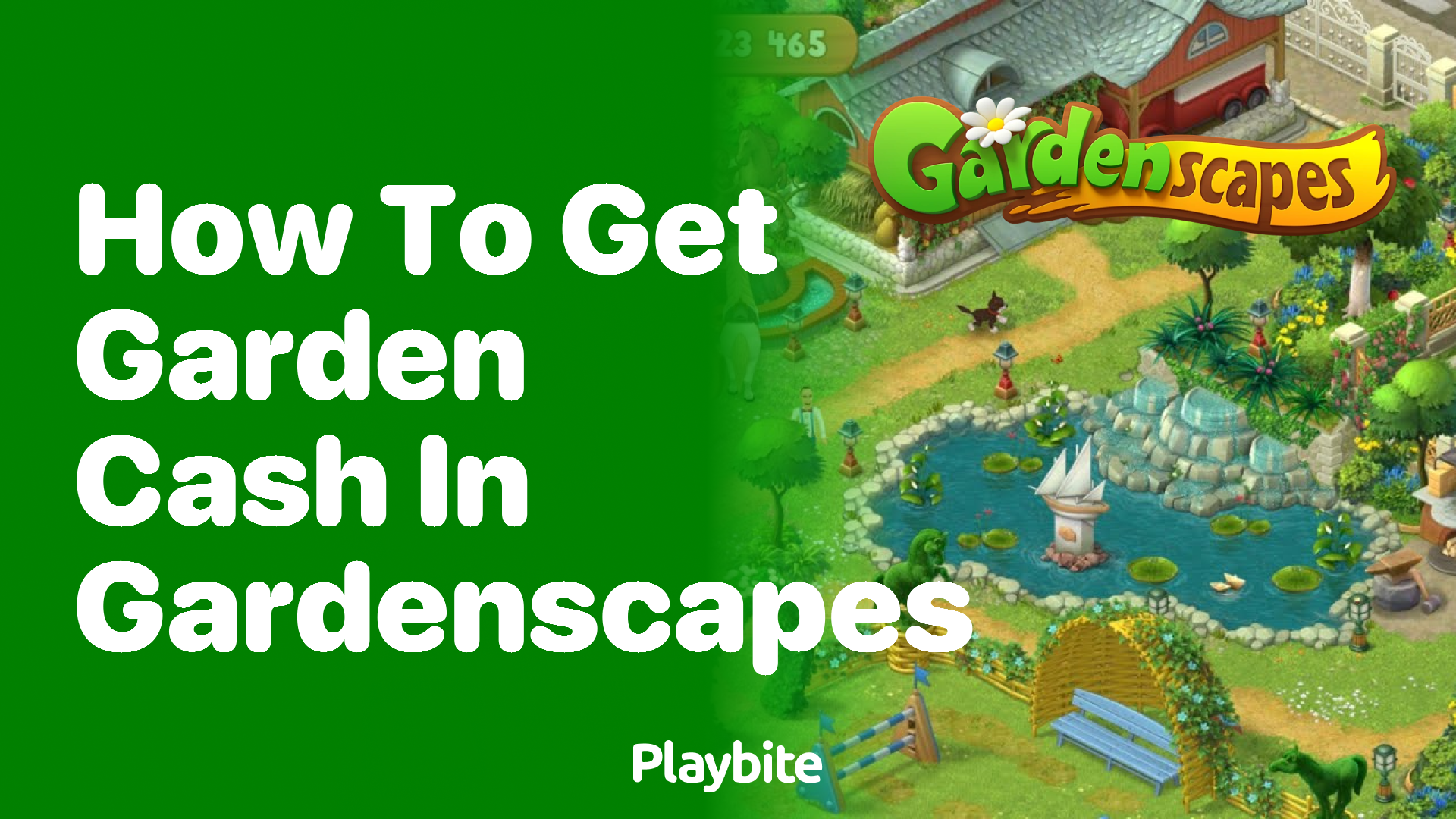 How to Get Garden Cash in Gardenscapes