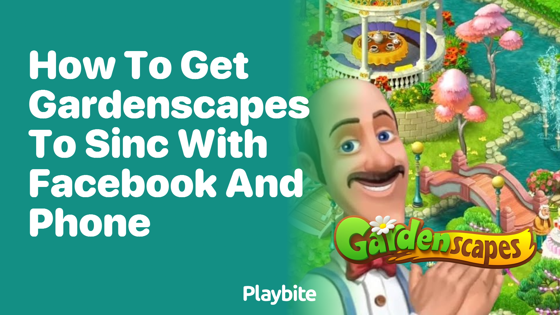 How to Get Gardenscapes to Sync with Facebook and Phone