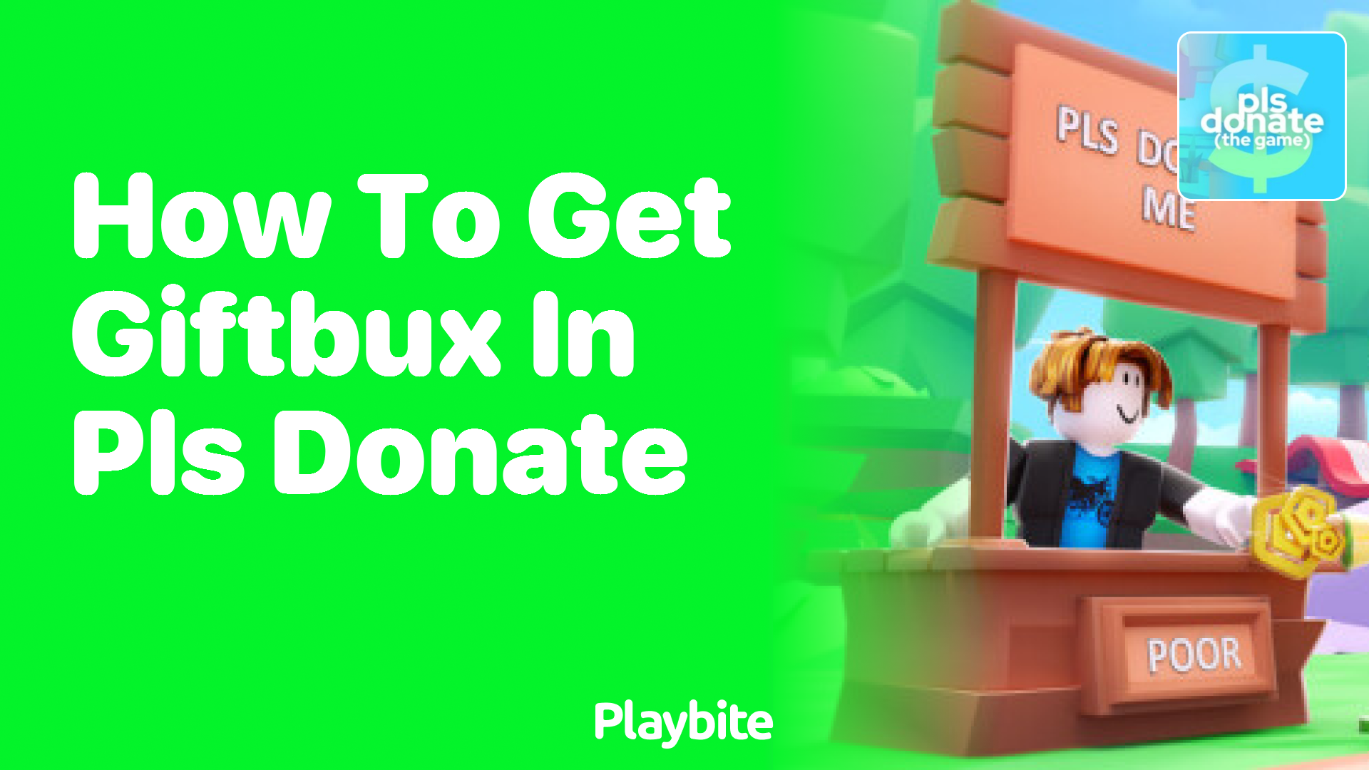 How to Get Giftbux in PLS DONATE