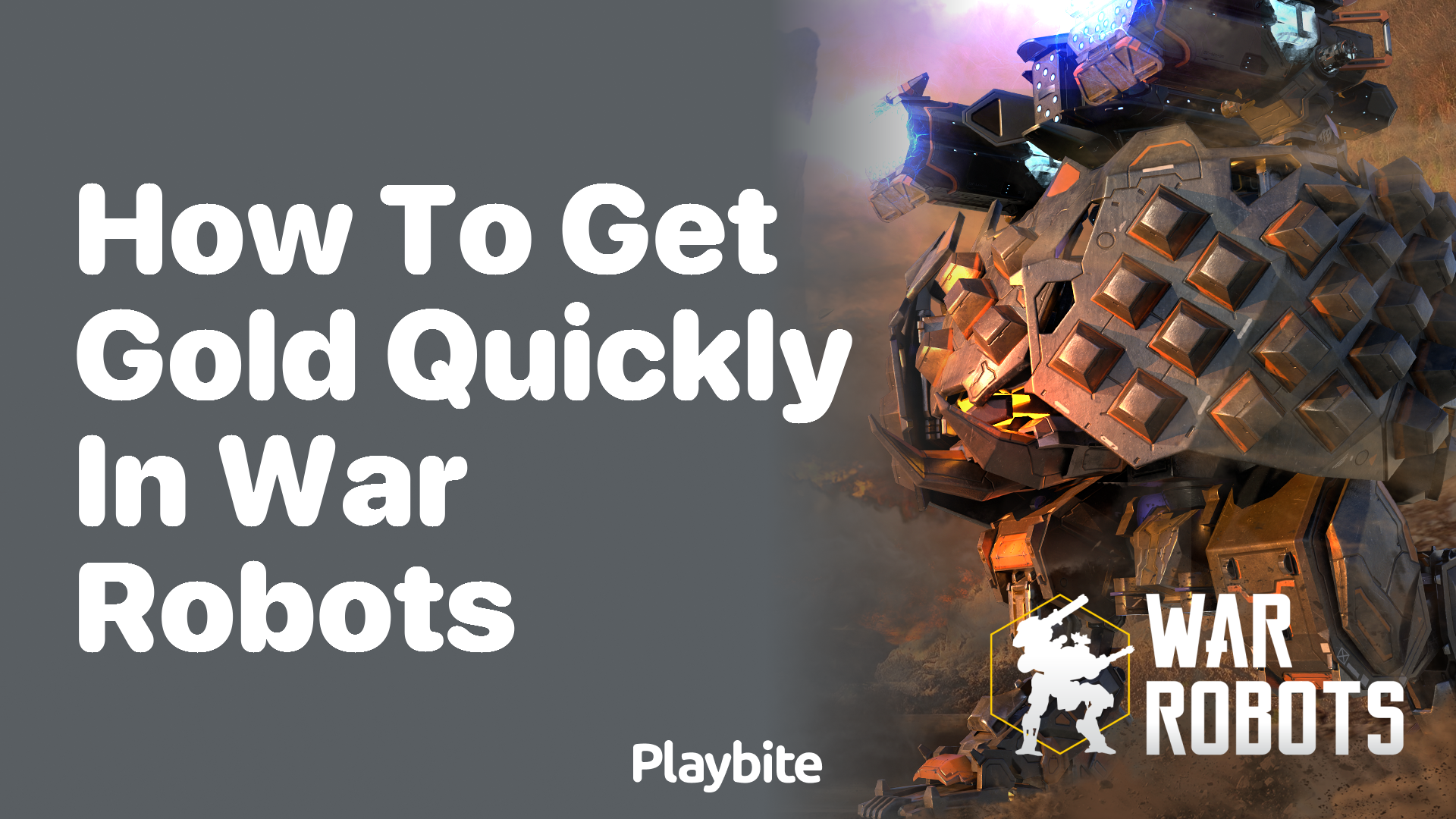 How to Get Gold Quickly in War Robots