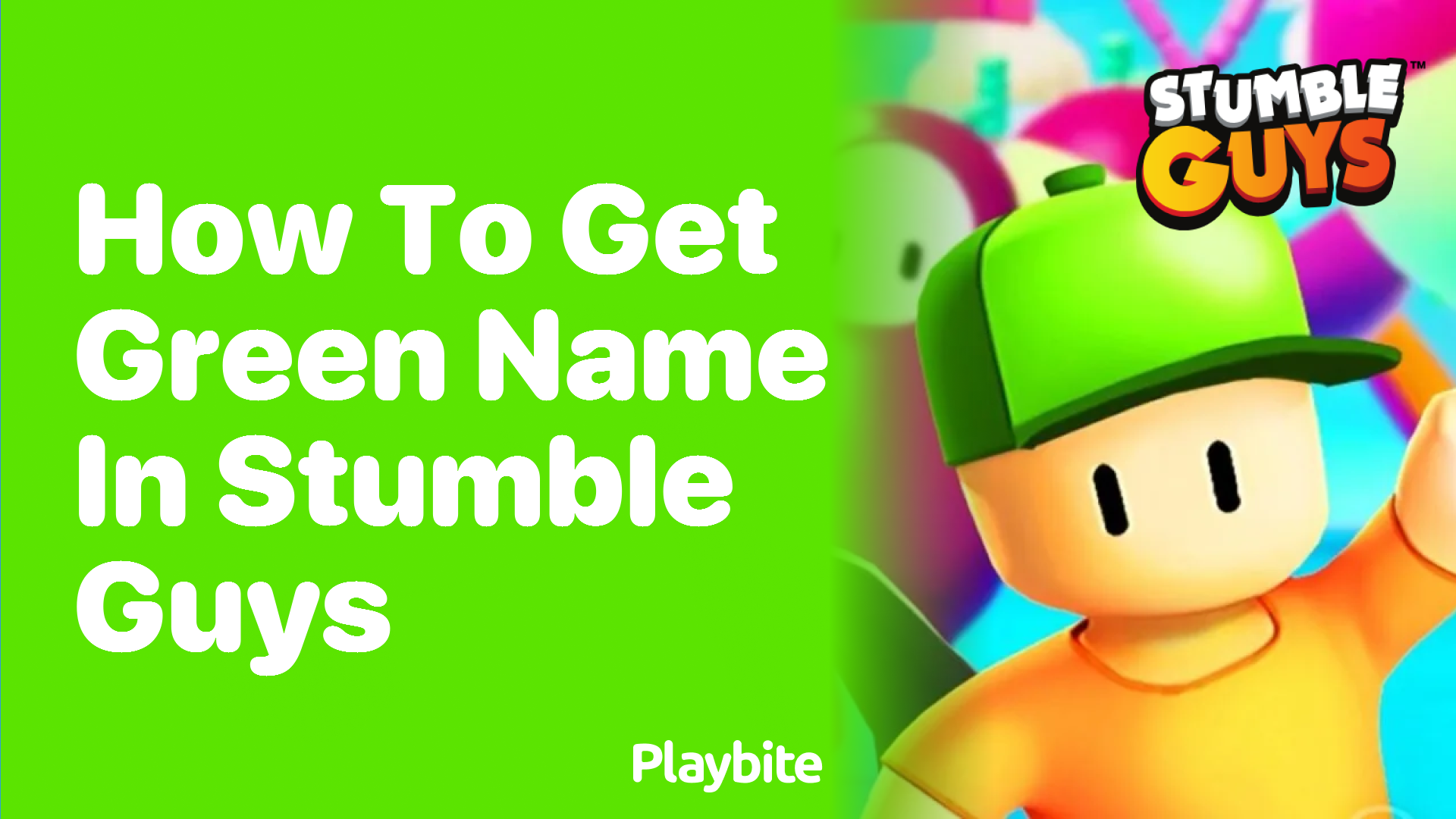 How to Get a Green Name in Stumble Guys?