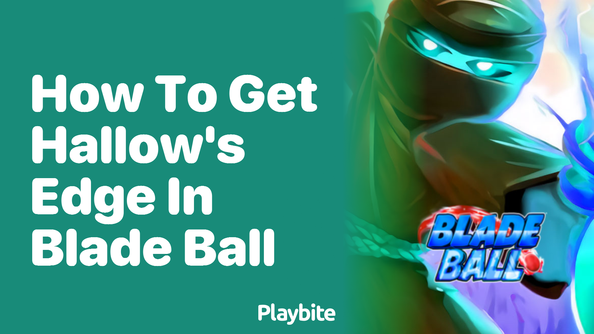 How to Get Hallow&#8217;s Edge in Blade Ball