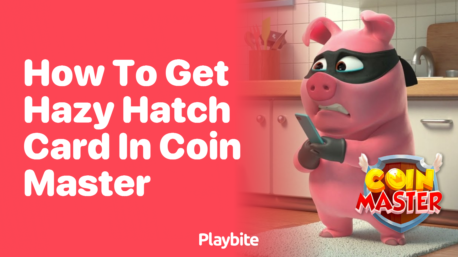 How to Get the Hazy Hatch Card in Coin Master