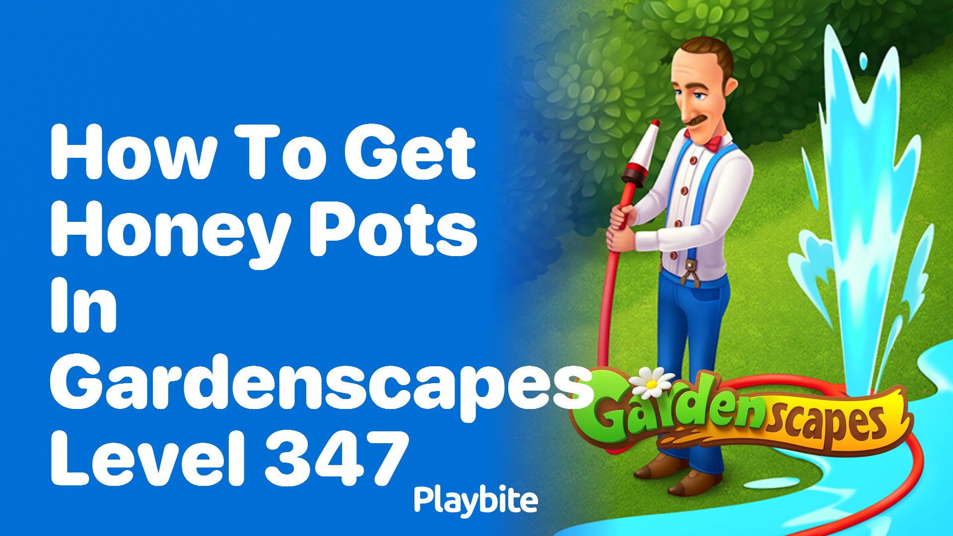 How to Get Honey Pots in Gardenscapes Level 347