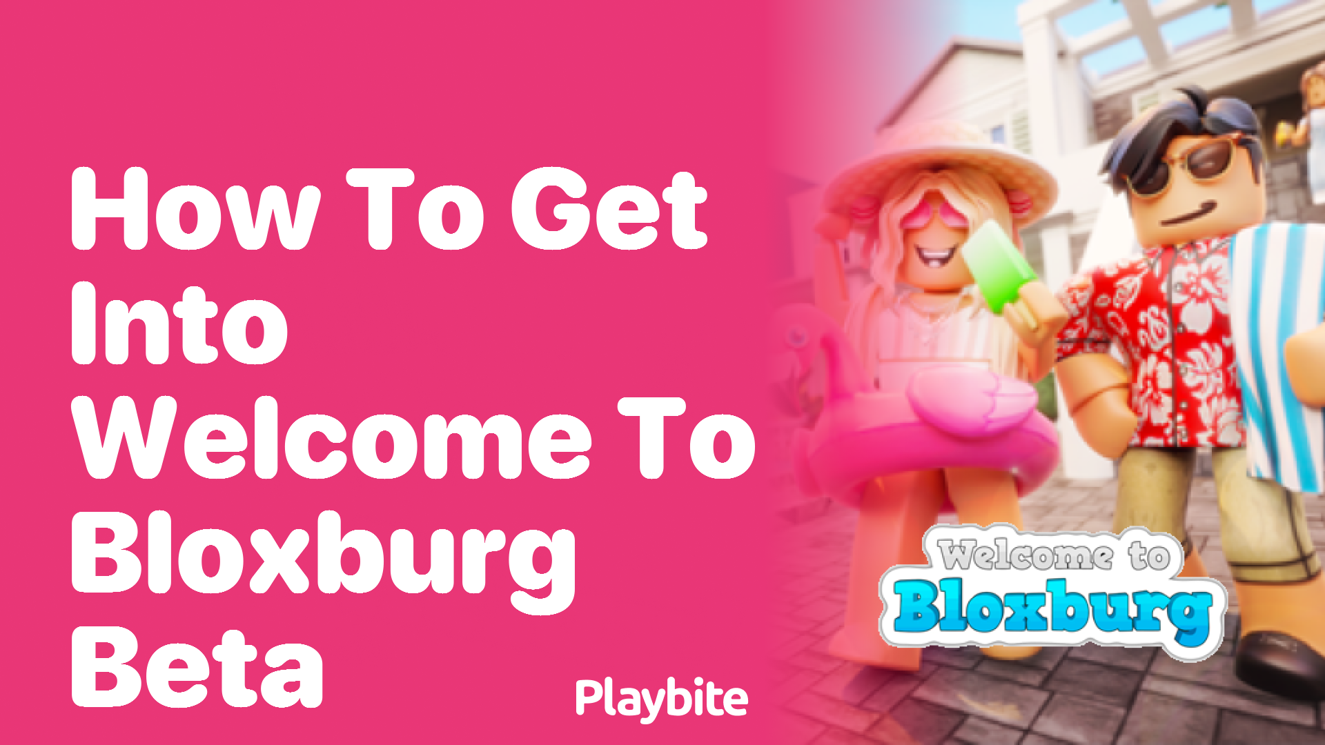 How to Get into Welcome to Bloxburg Beta A Simple Guide   Playbite