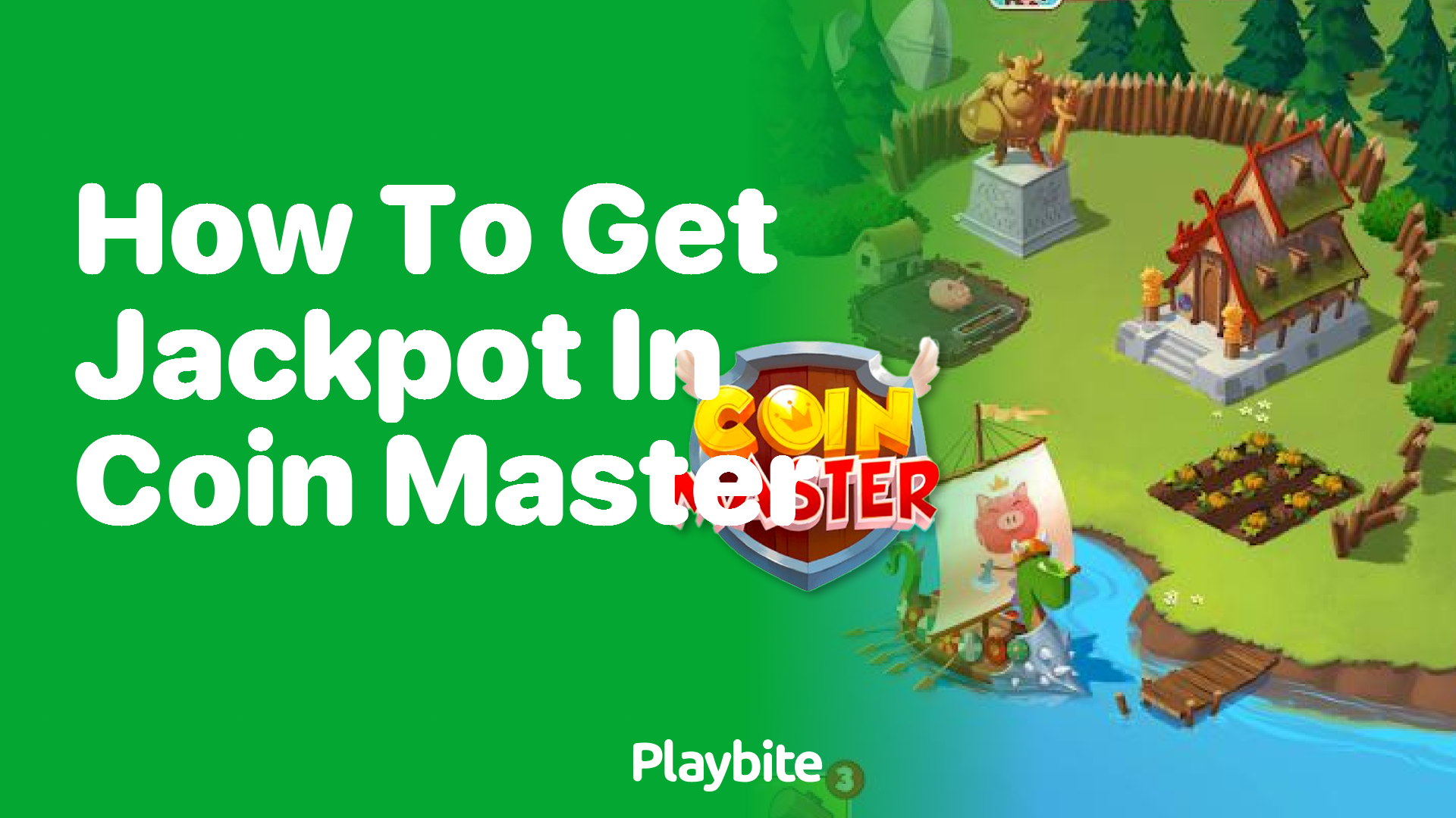 How to Get the Jackpot in Coin Master