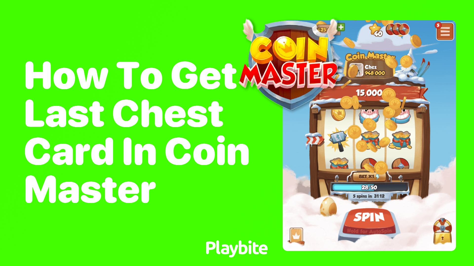 How to Get the Last Chest Card in Coin Master