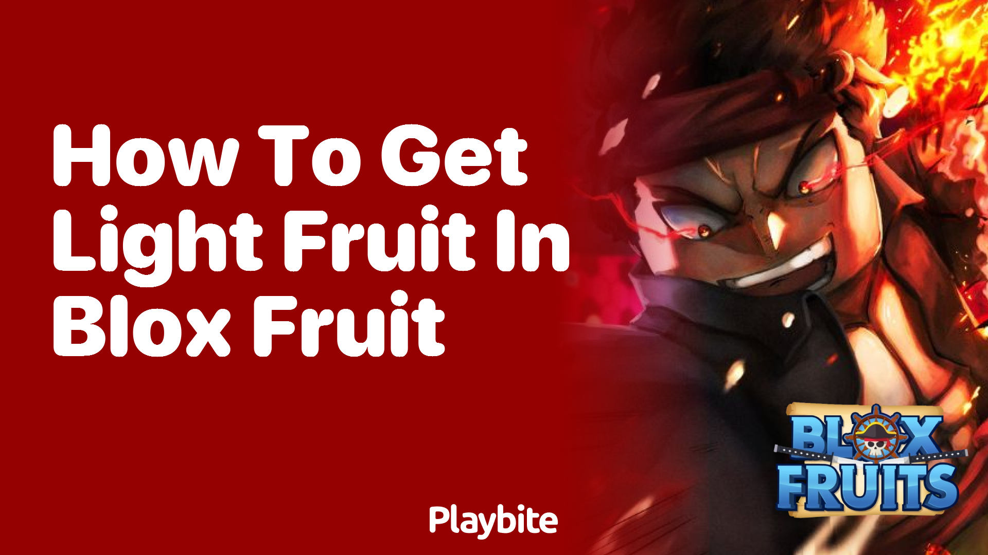 How to Get Light Fruit in Blox Fruit