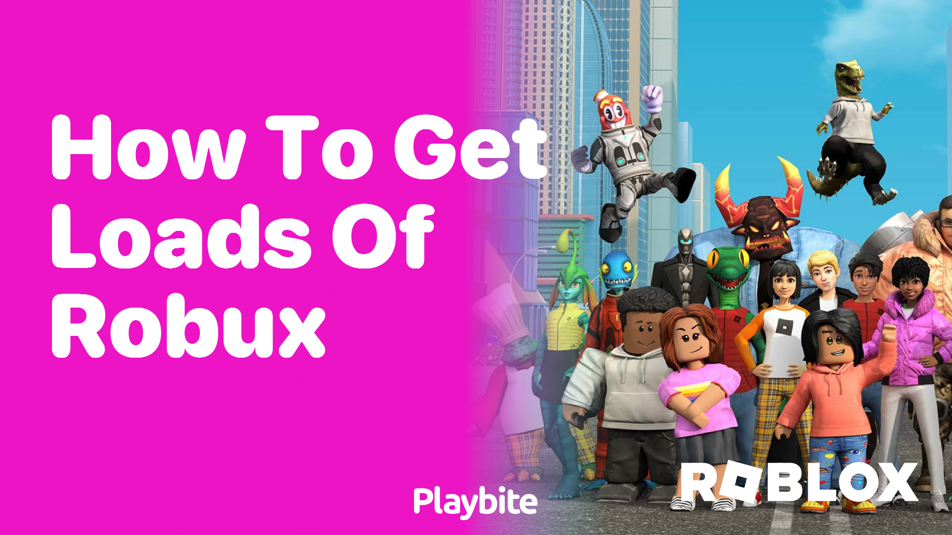 How to Get Loads of Robux in Roblox