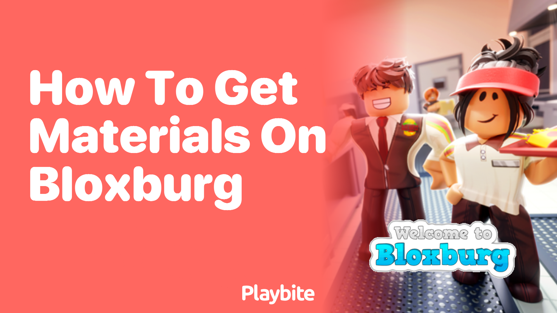 How to Get Materials on Bloxburg - Playbite