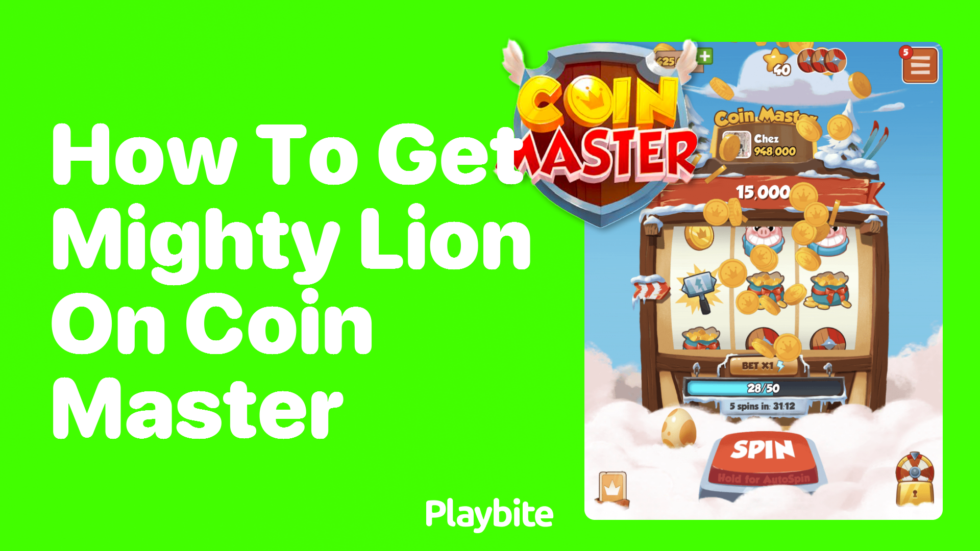 How to Get the Mighty Lion on Coin Master