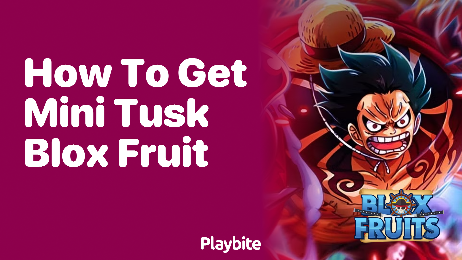 How to Get Mini Tusk Blox Fruit: A Quick Guide