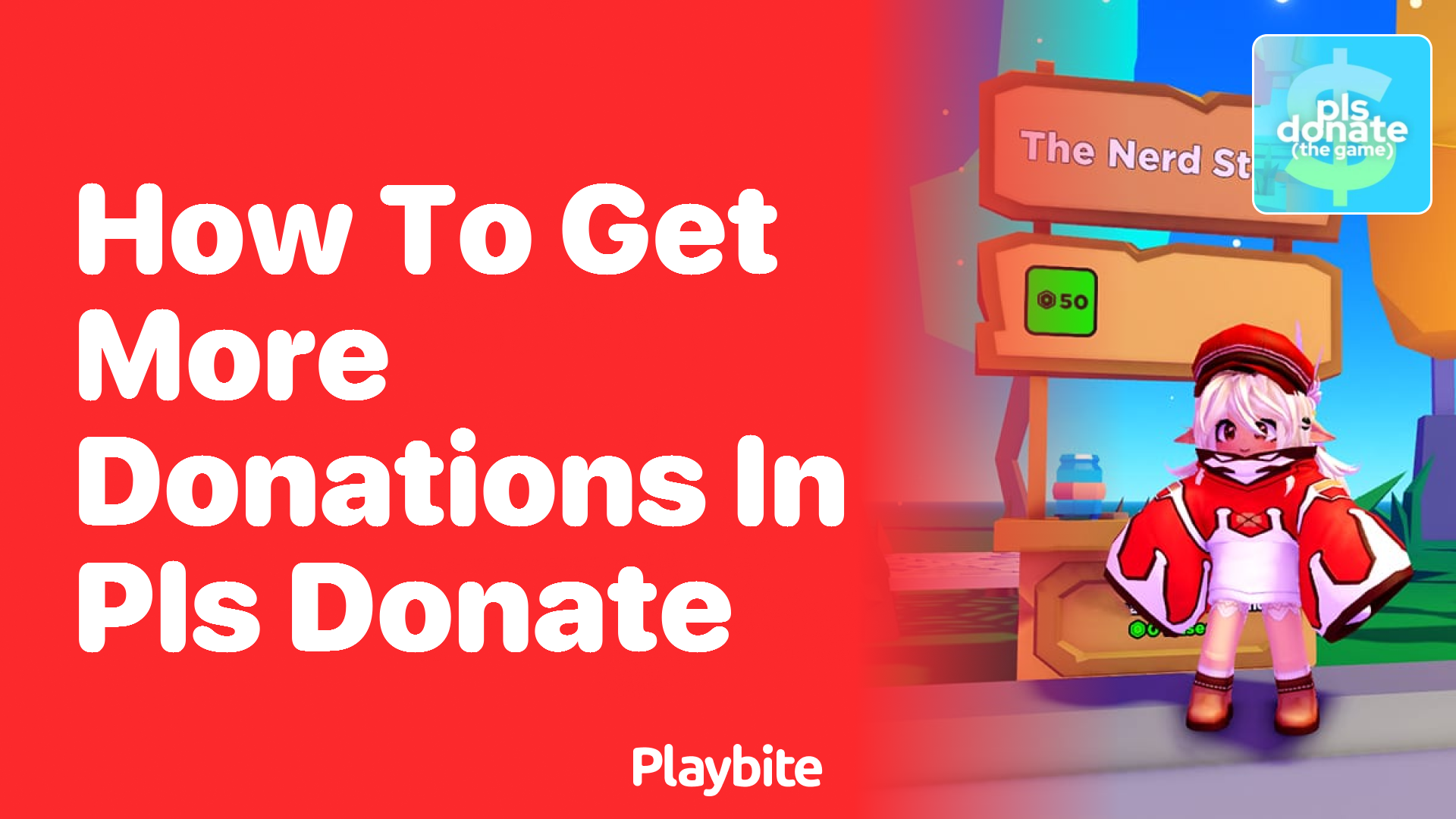 How to Get More Donations in PLS DONATE