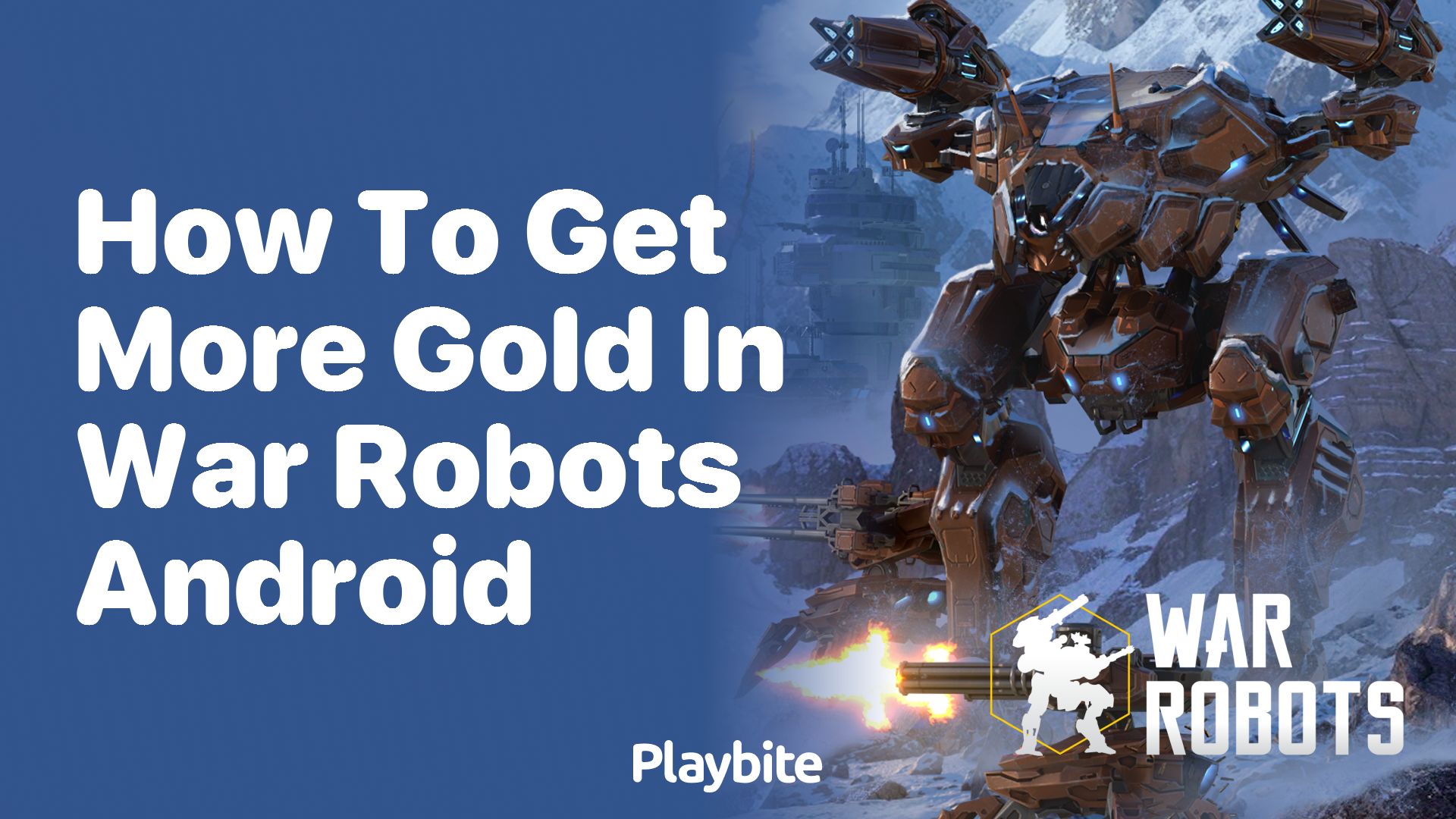 How to Get More Gold in War Robots on Android