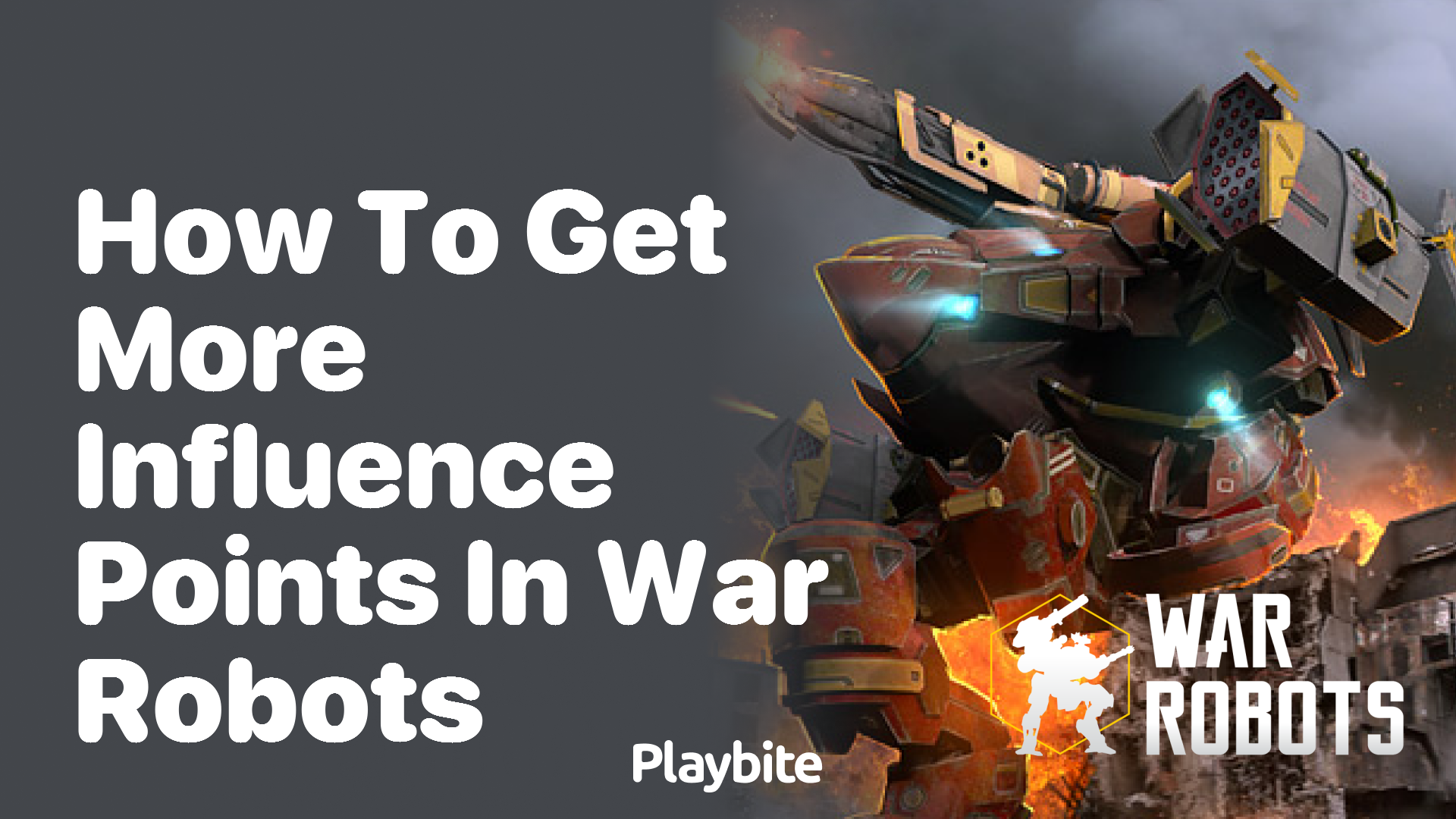 How to Get More Influence Points in War Robots