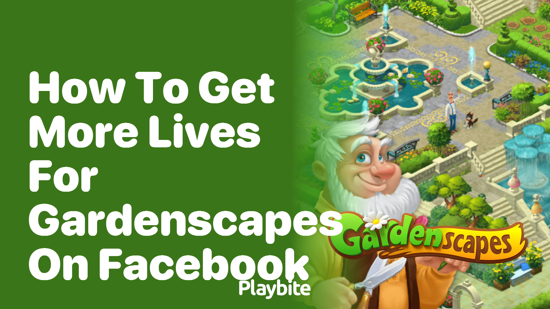 How to Get More Lives for Gardenscapes on Facebook
