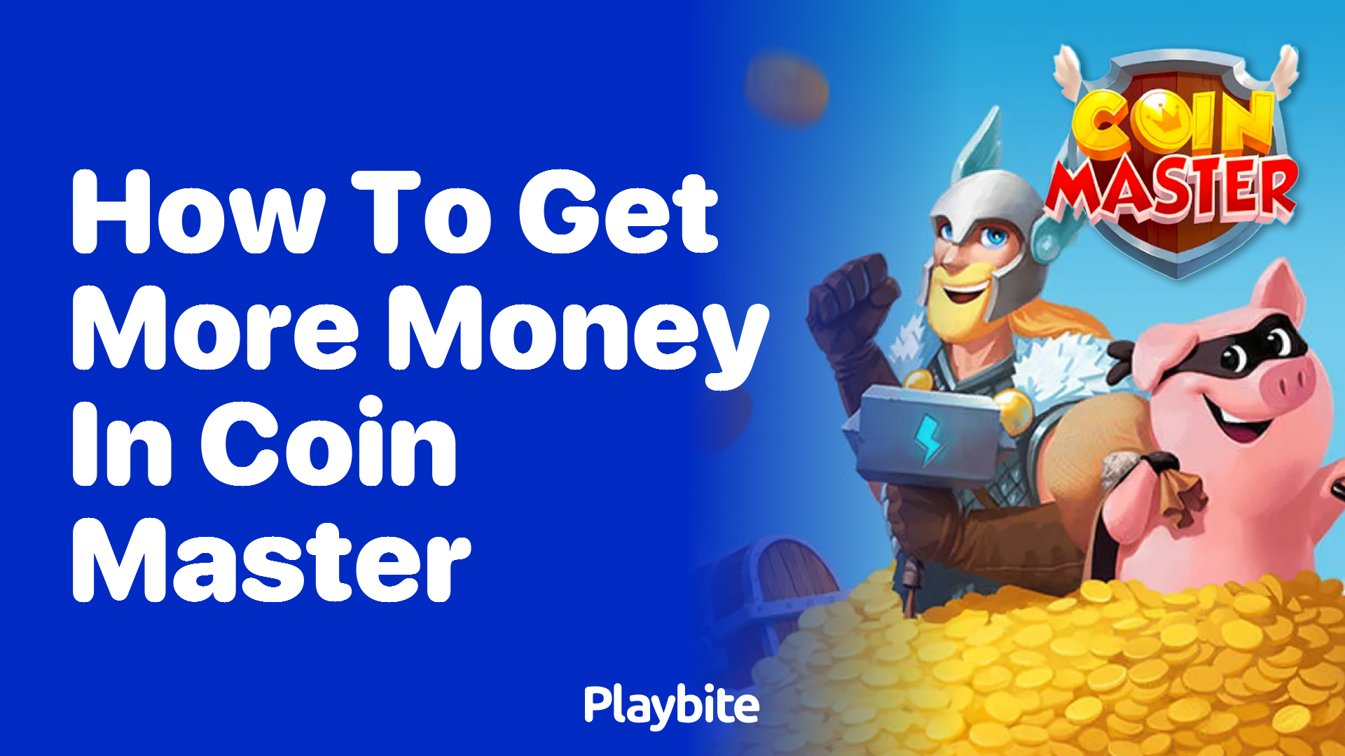 How to Get More Money in Coin Master: Tips and Tricks