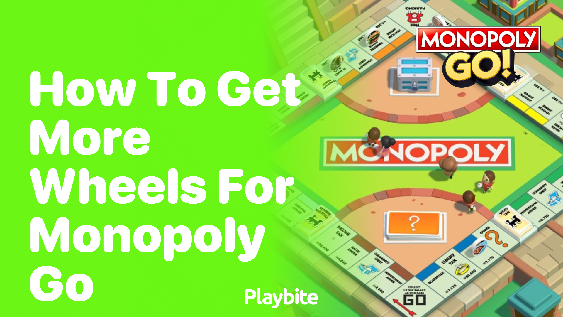 How to Get More Wheels for Monopoly Go