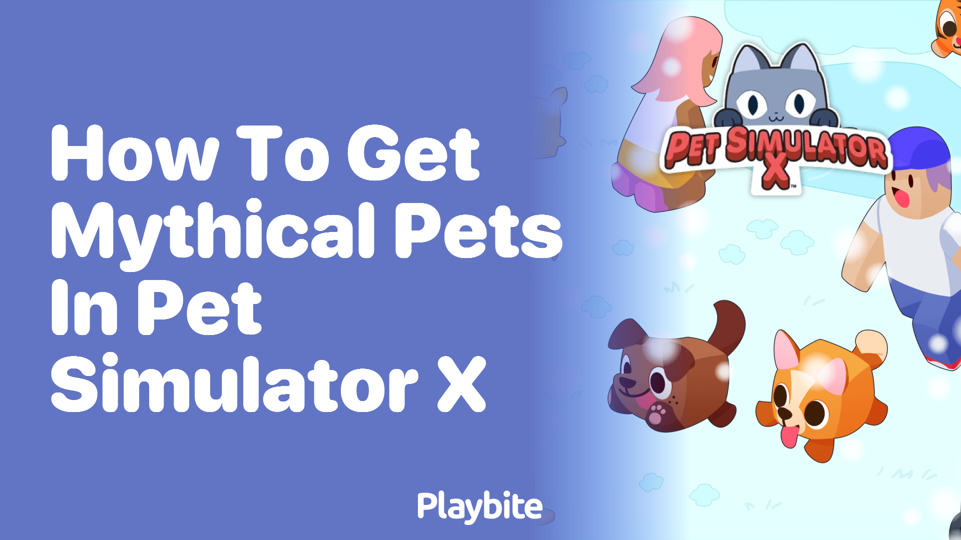 How to Get Mythical Pets in Pet Simulator X