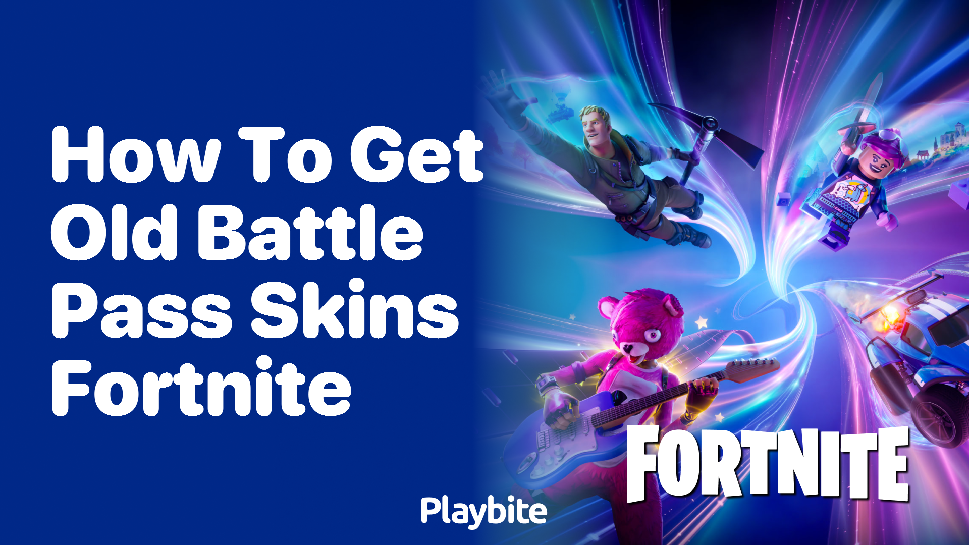 How to Get Old Battle Pass Skins in Fortnite - Playbite