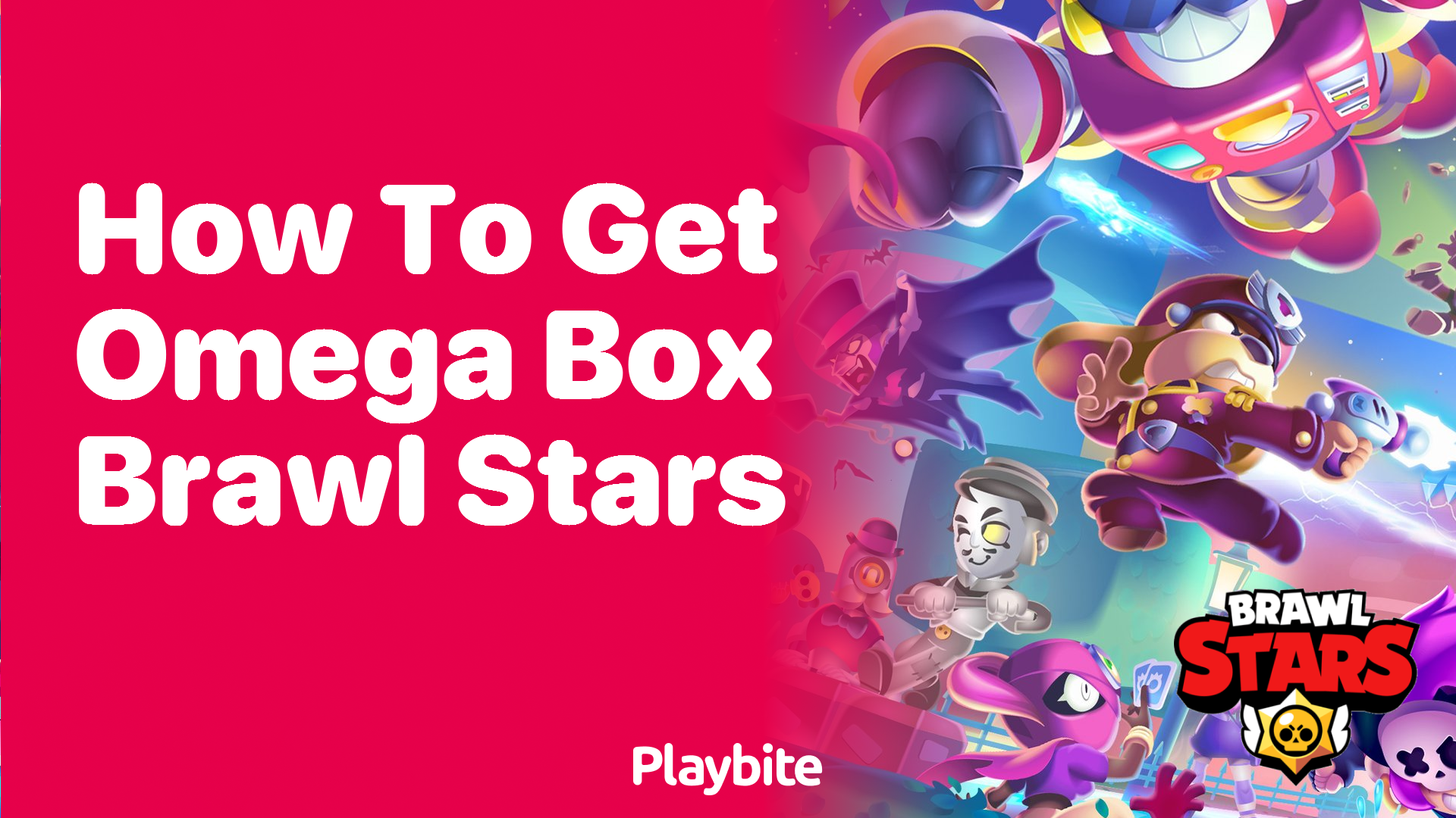 How to Get an Omega Box in Brawl Stars Playbite