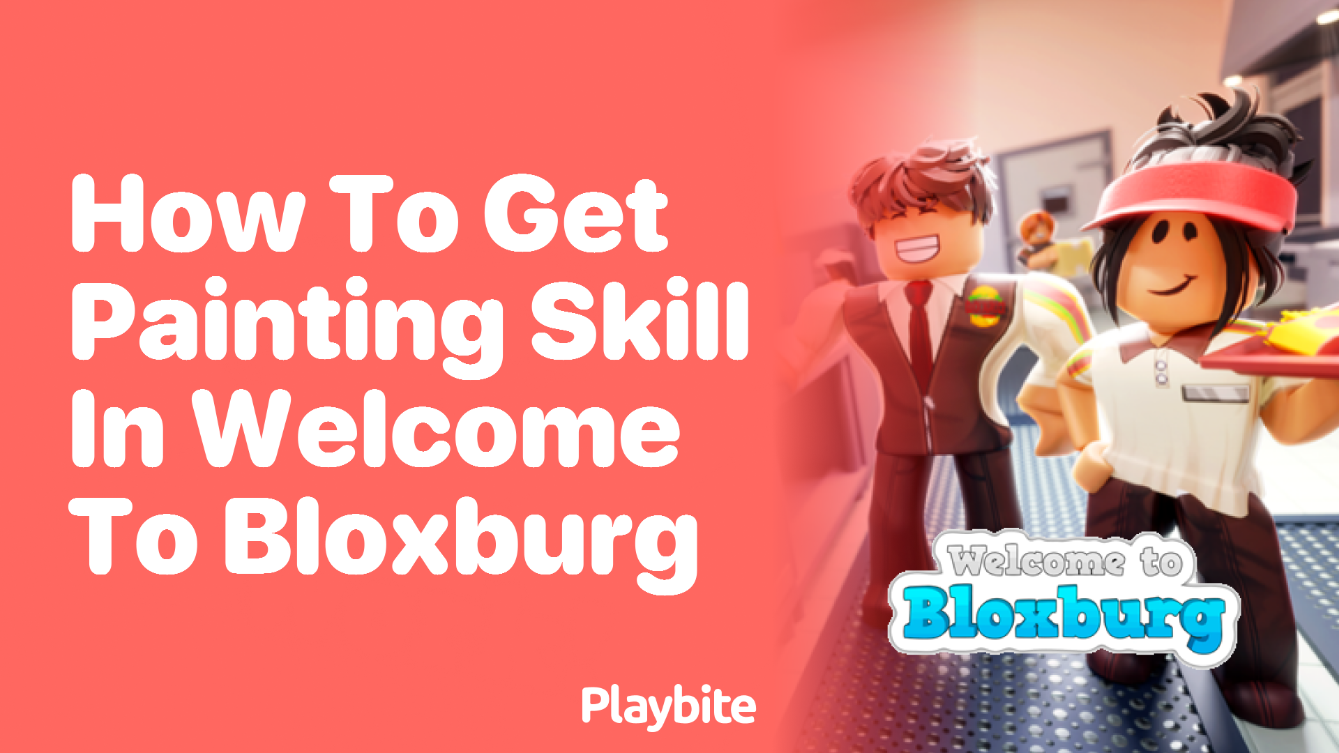 How To Get Painting Skill In Welcome To Bloxburg - Playbite