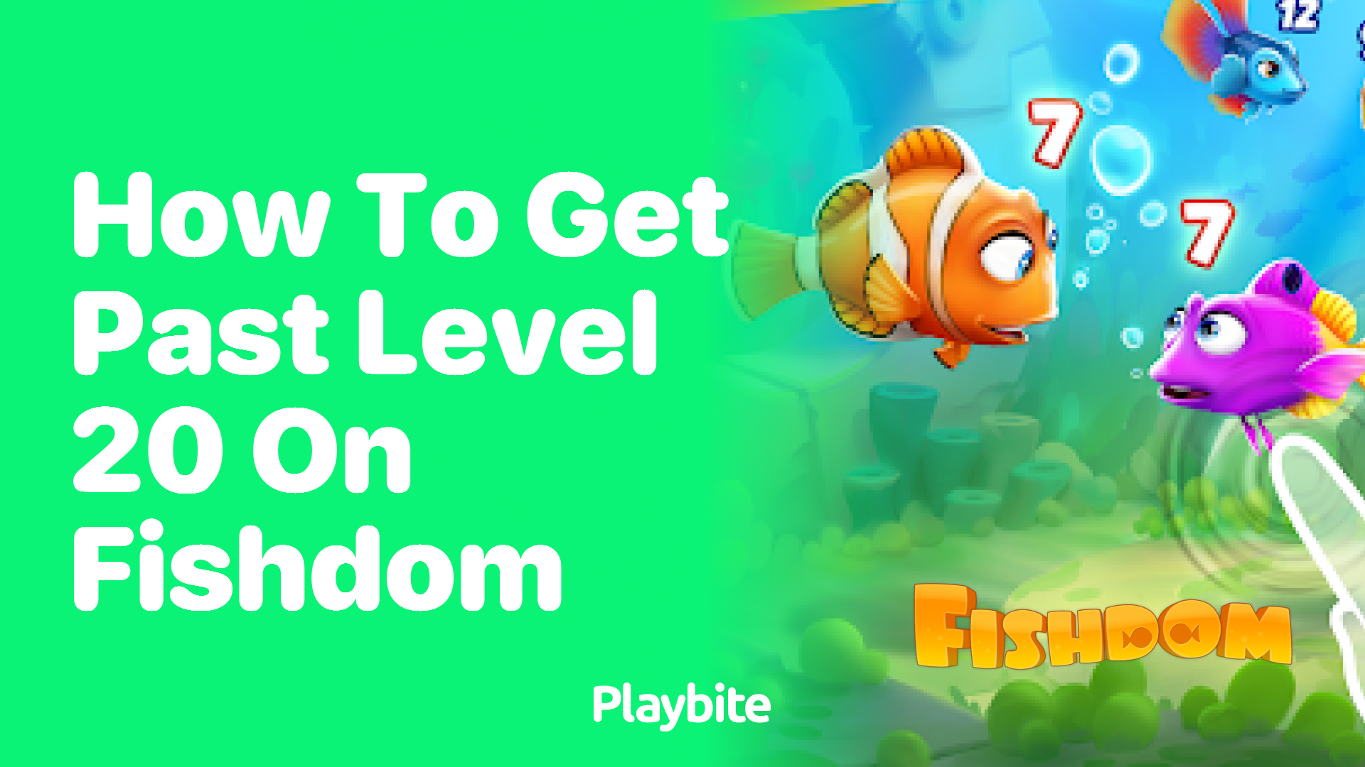 How to Get Past Level 20 on Fishdom