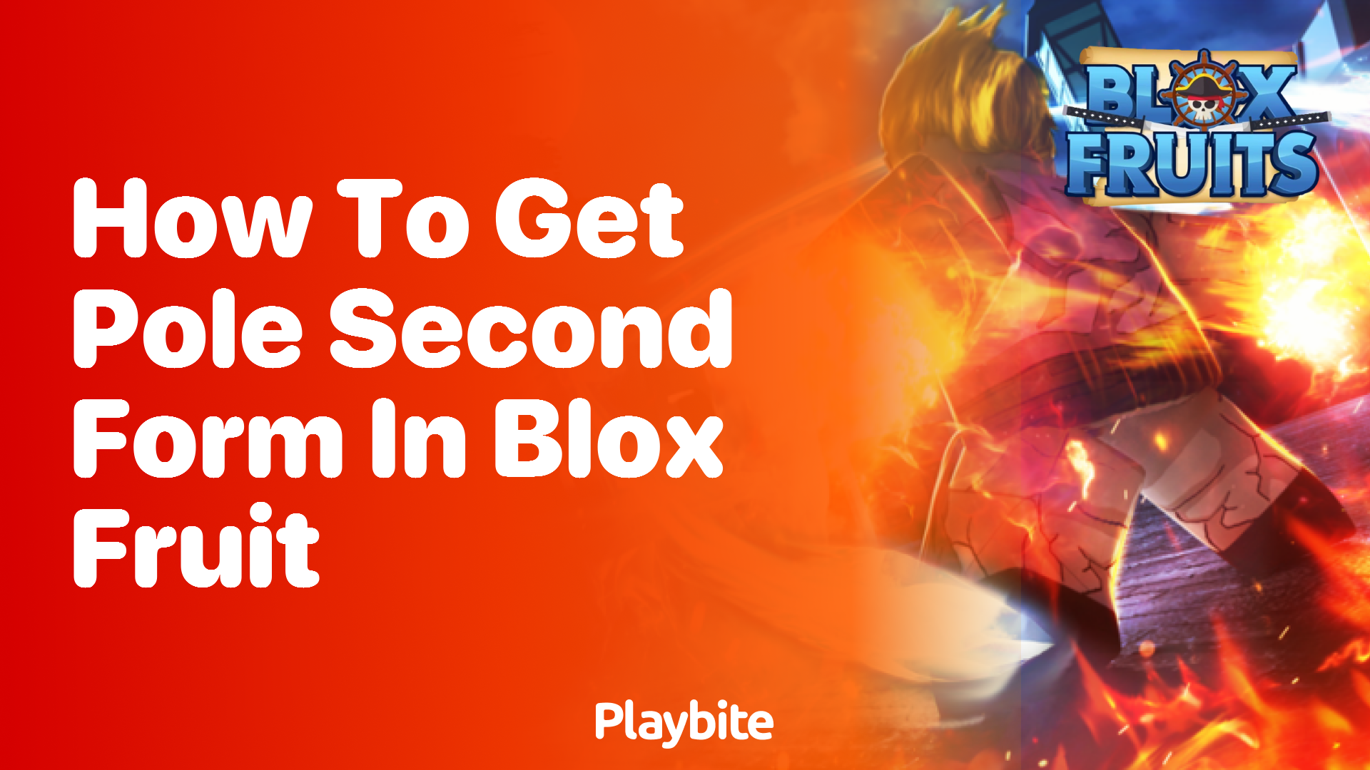 How to Get Pole Second Form in Blox Fruit