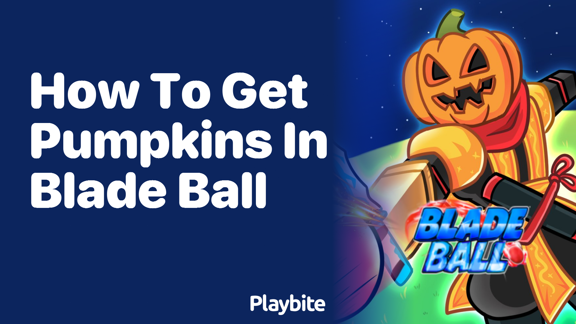 How to Get Pumpkins in Blade Ball