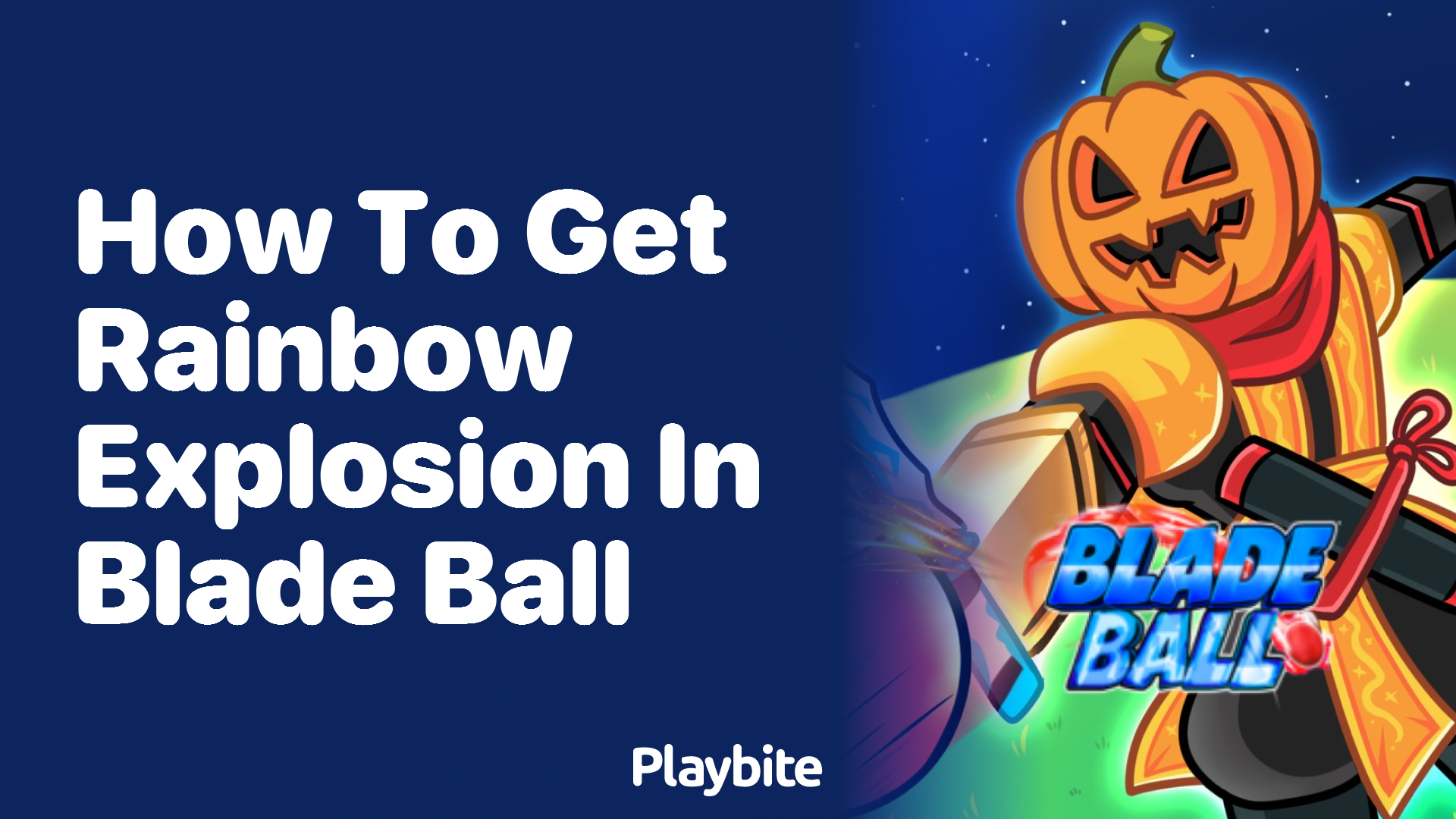 How to Get the Rainbow Explosion in Blade Ball