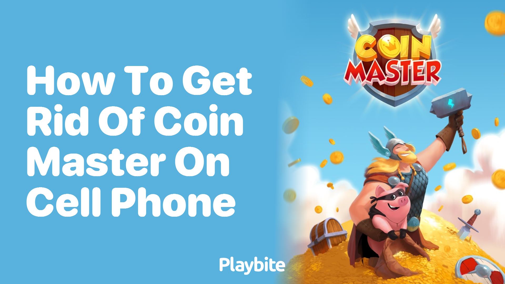 How to Get Rid of Coin Master on Your Cell Phone