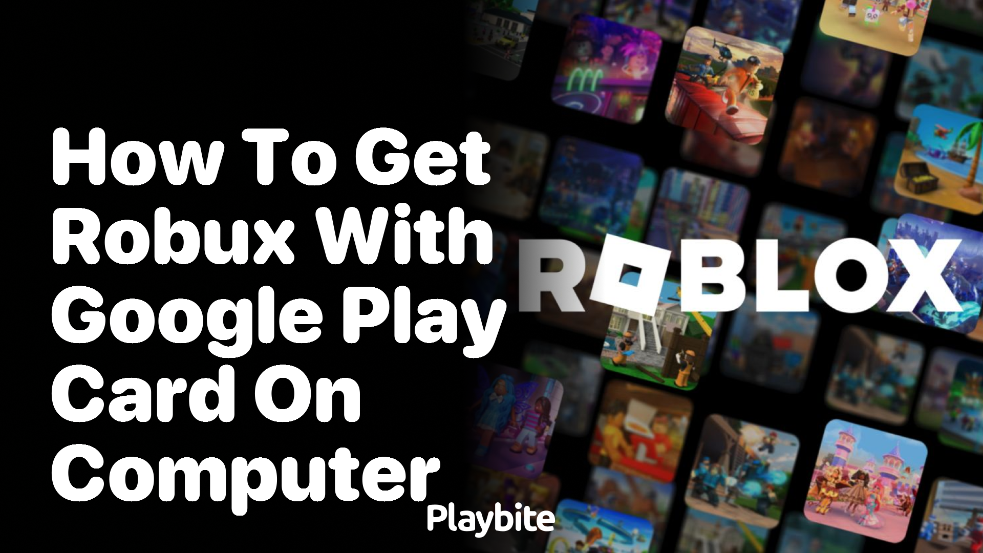 How to Get Robux with a Google Play Card on Your Computer - Playbite