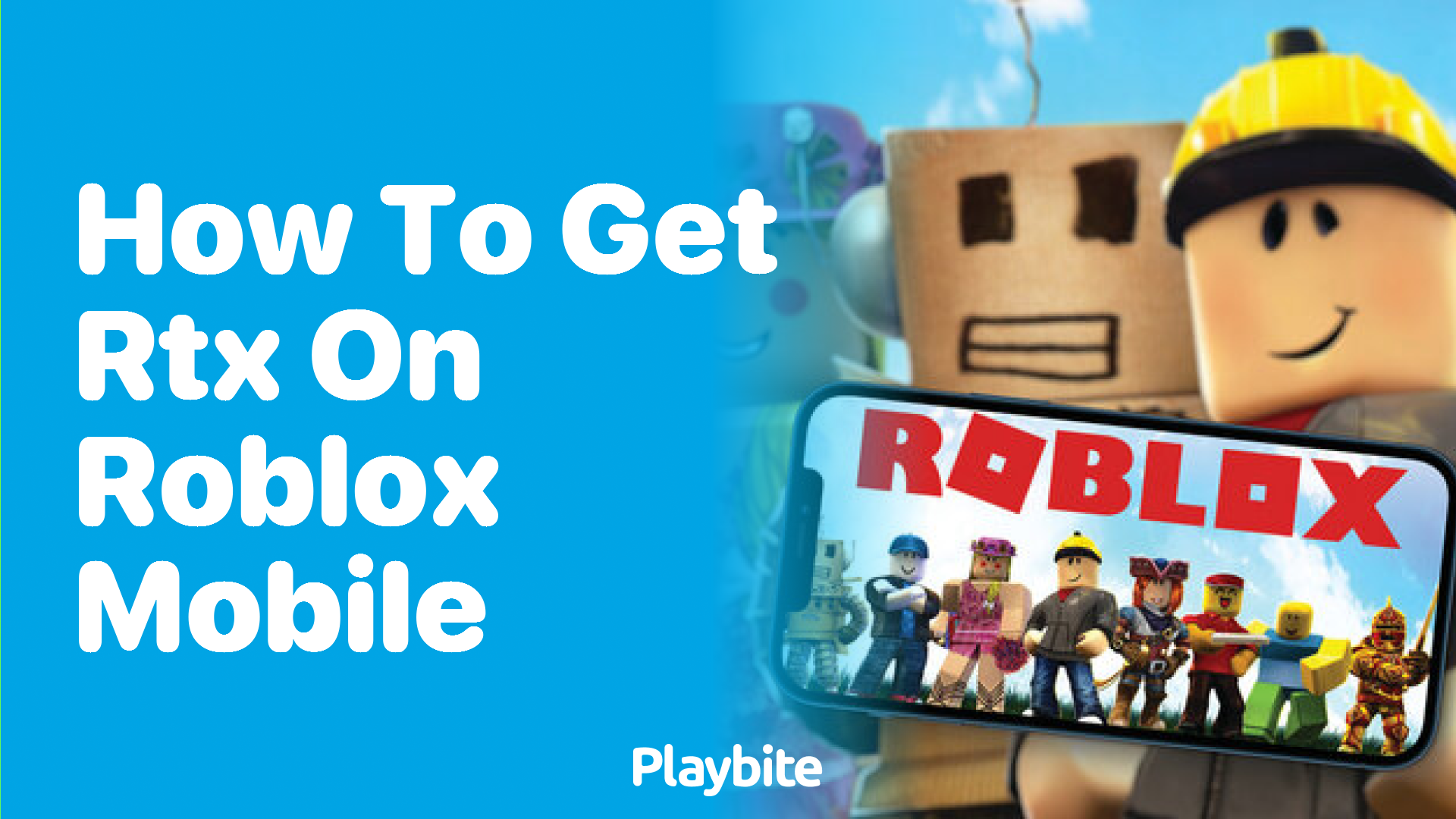 How To Get RTX On Roblox Mobile - Playbite