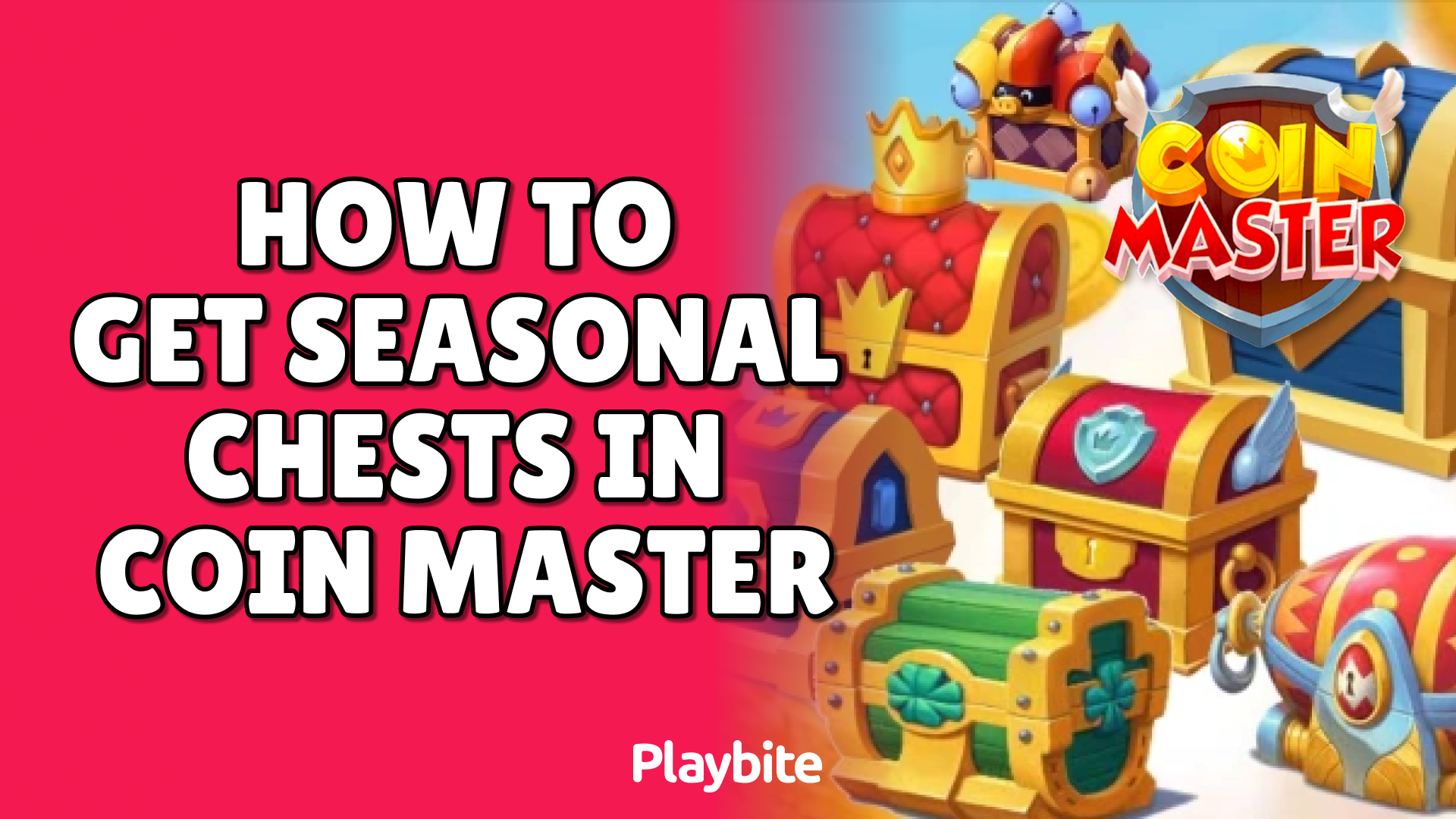 How to Get Seasonal Chests in Coin Master: Unlock the Treasure!